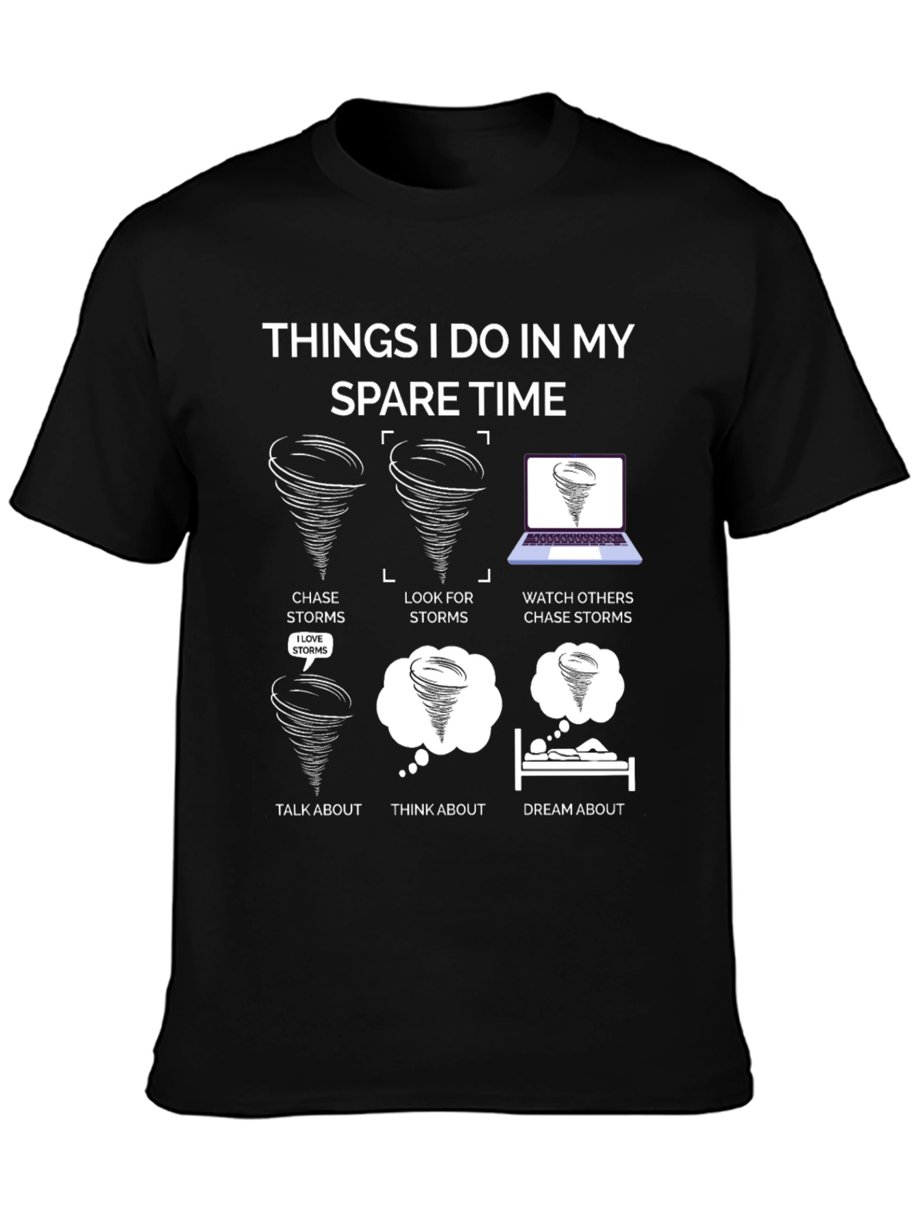 Storm Chaser T-Shirt: Spare Time Tornado Fun