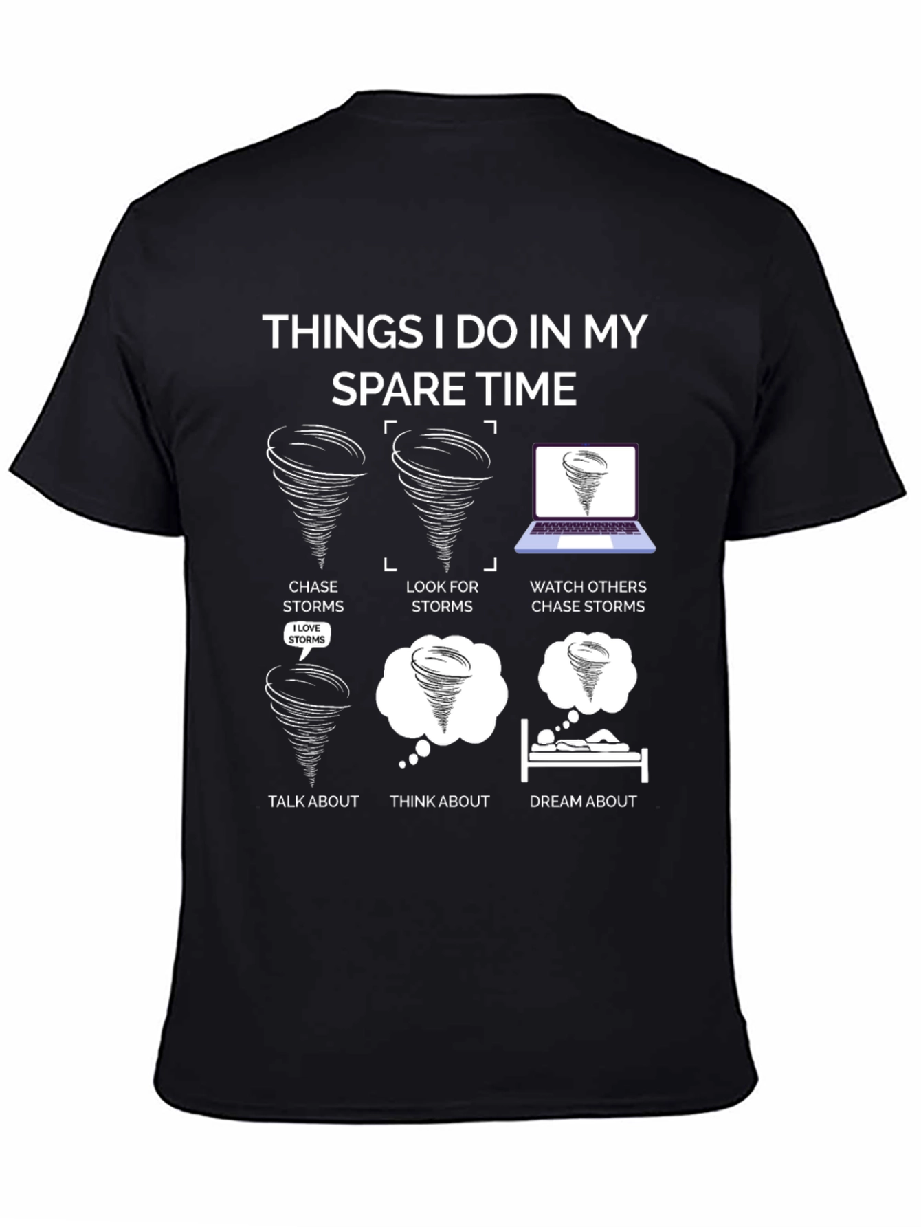 Storm Chaser T-Shirt: Spare Time Tornado Fun