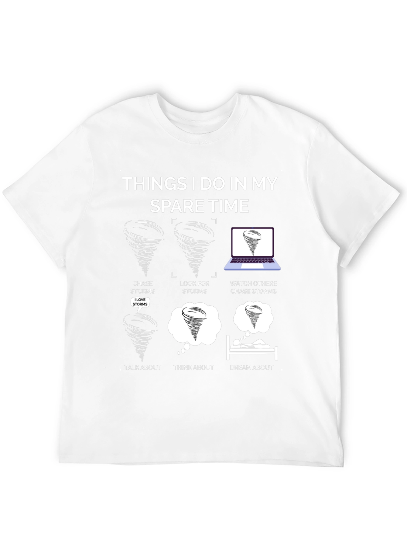 Storm Chaser T-Shirt: Spare Time Tornado Fun