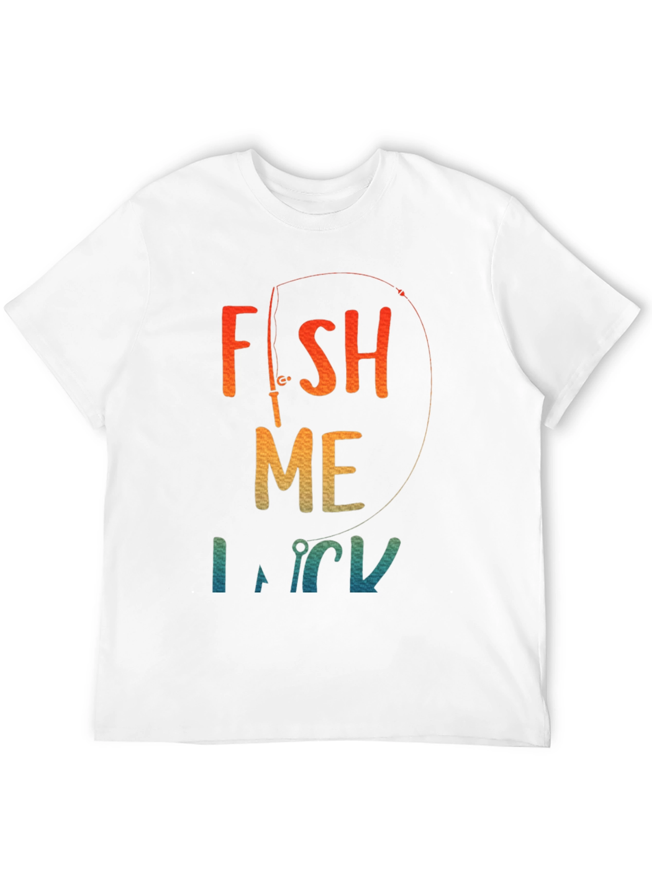 Fish Me Luck T-Shirt - Fishing Graphic Tee