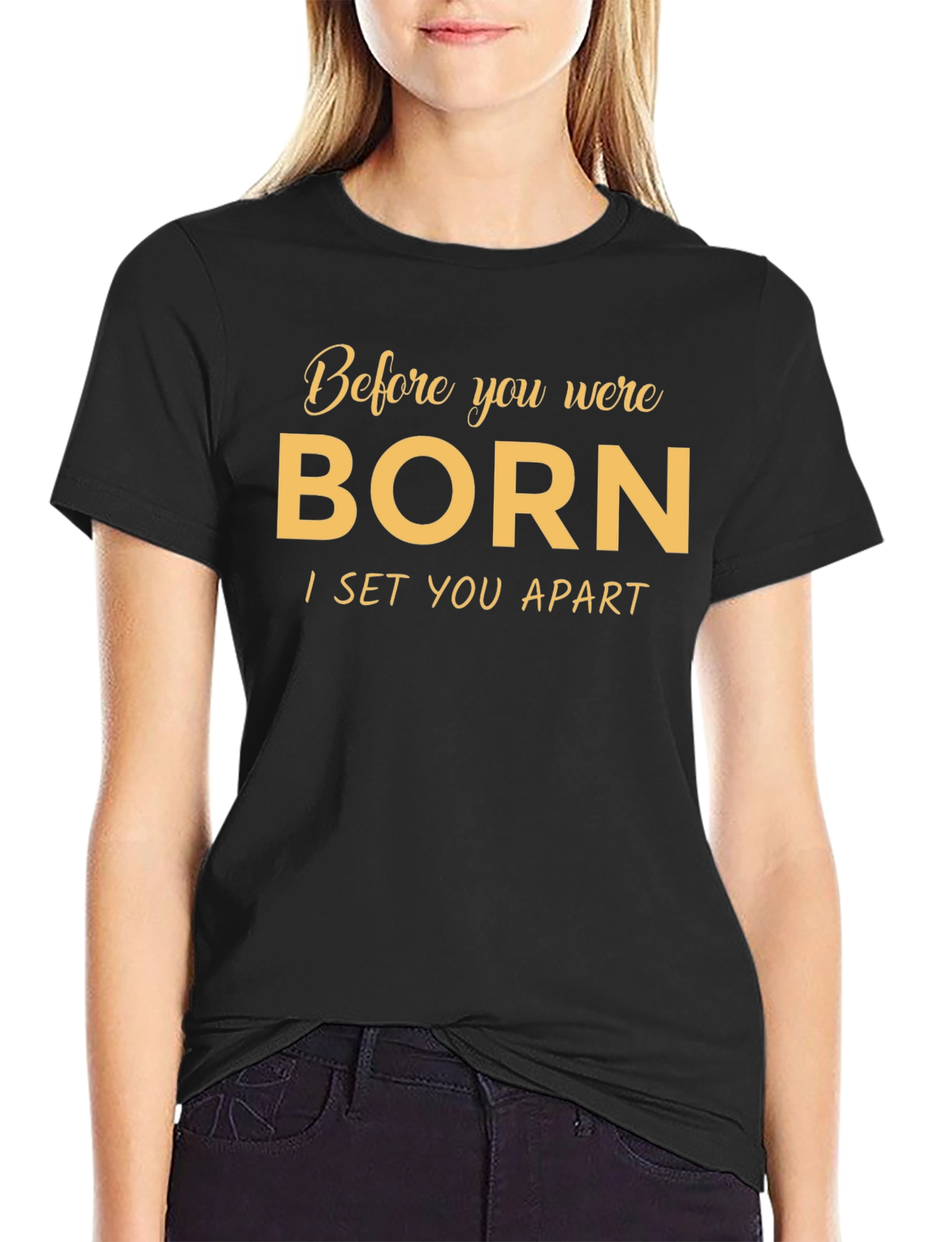 Before You Were Born Black T-Shirt