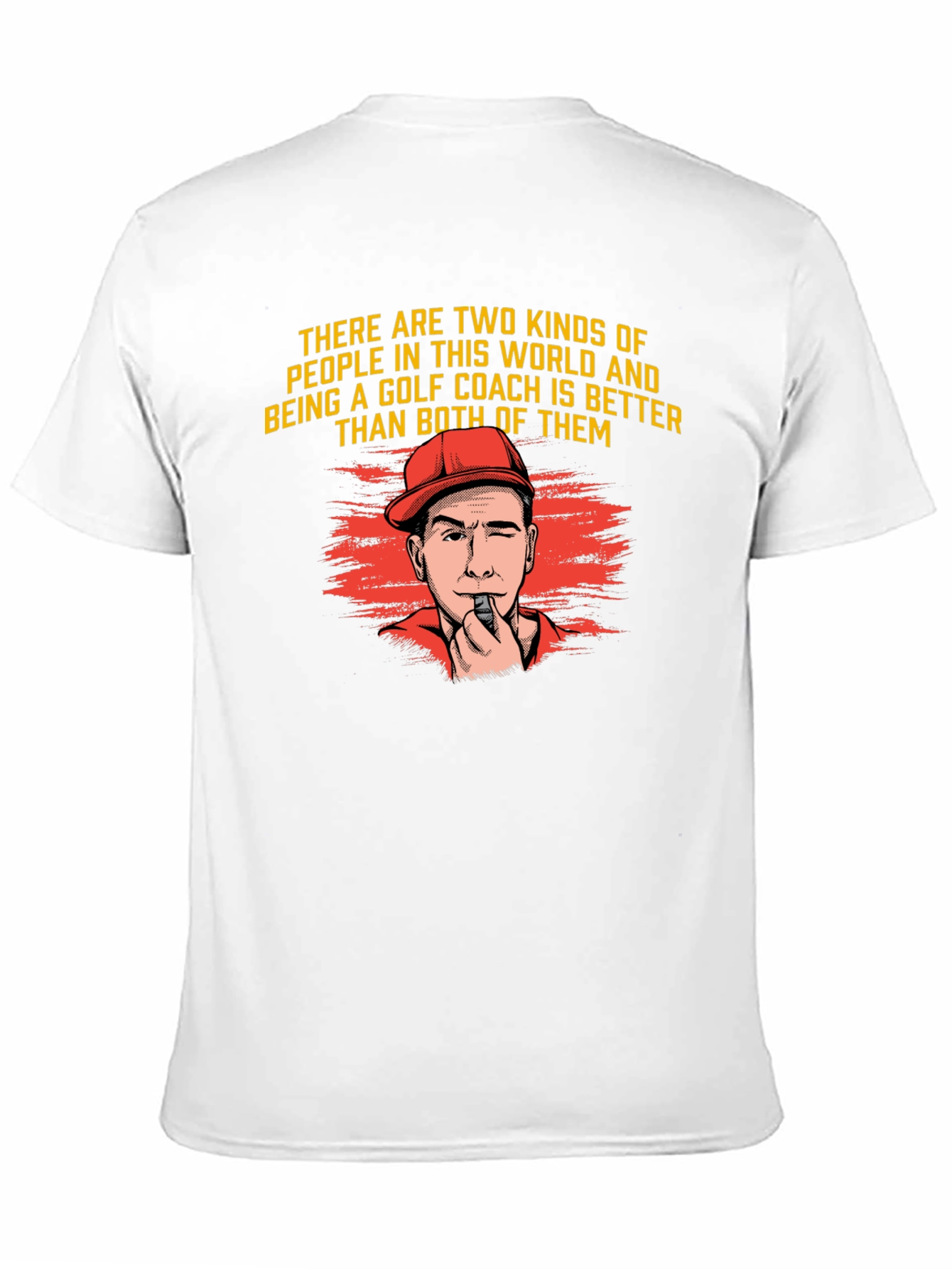 Golf Coach T-Shirt - Two Kinds of People Tee