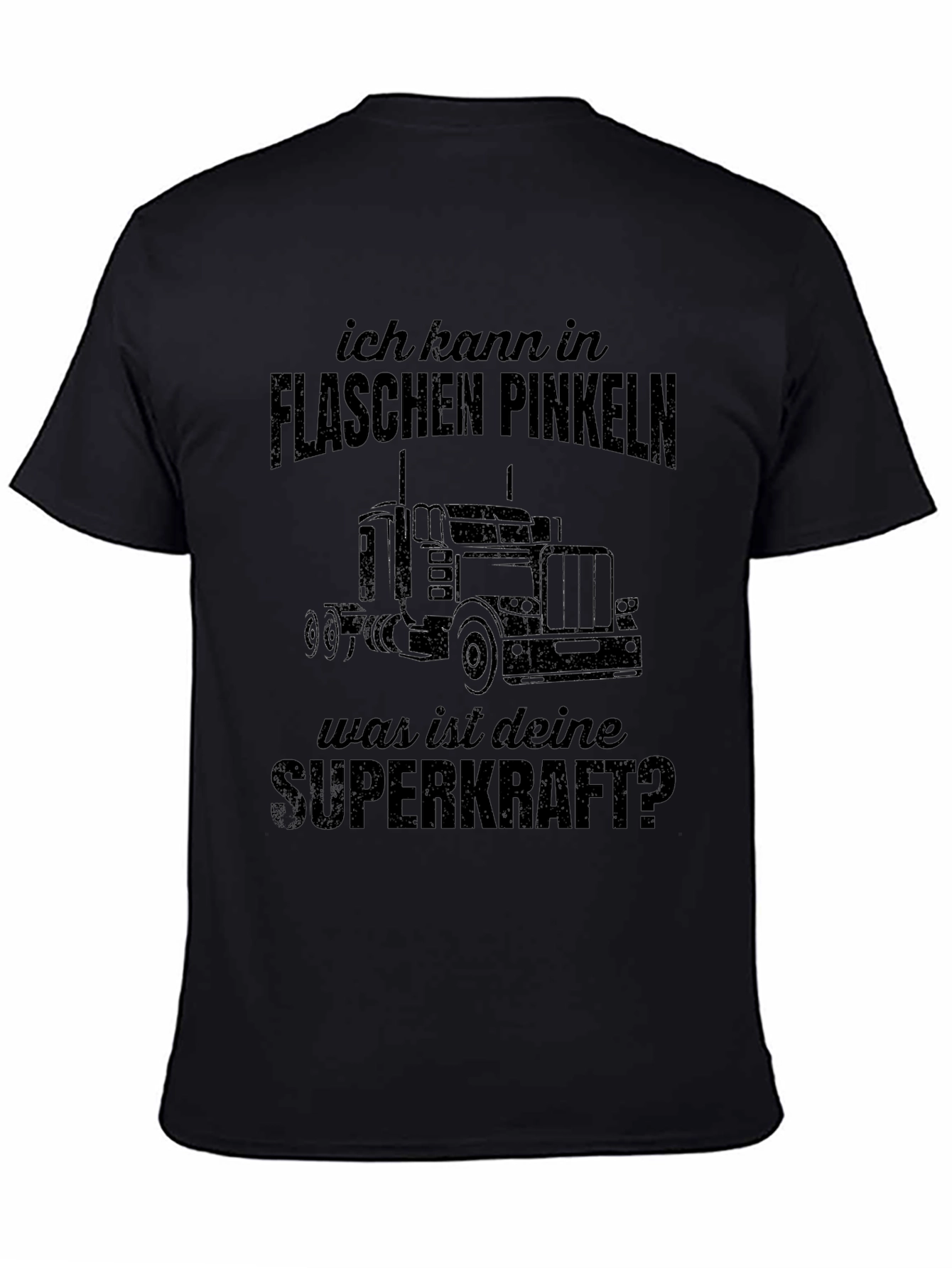 Ich Kann in Flaschen Pinkeln T-Shirt Funny Trucker Tee