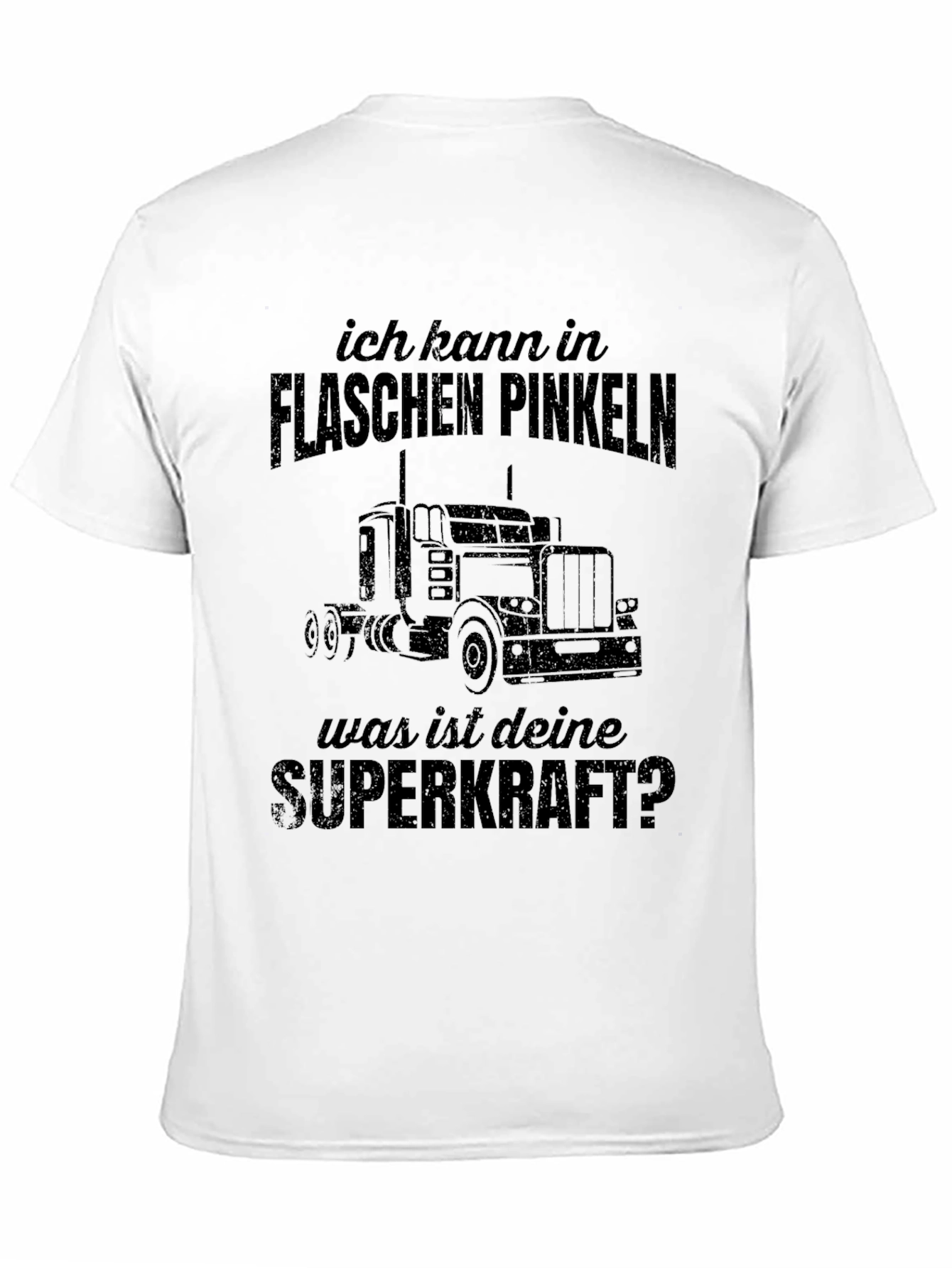 Ich Kann in Flaschen Pinkeln T-Shirt Funny Trucker Tee
