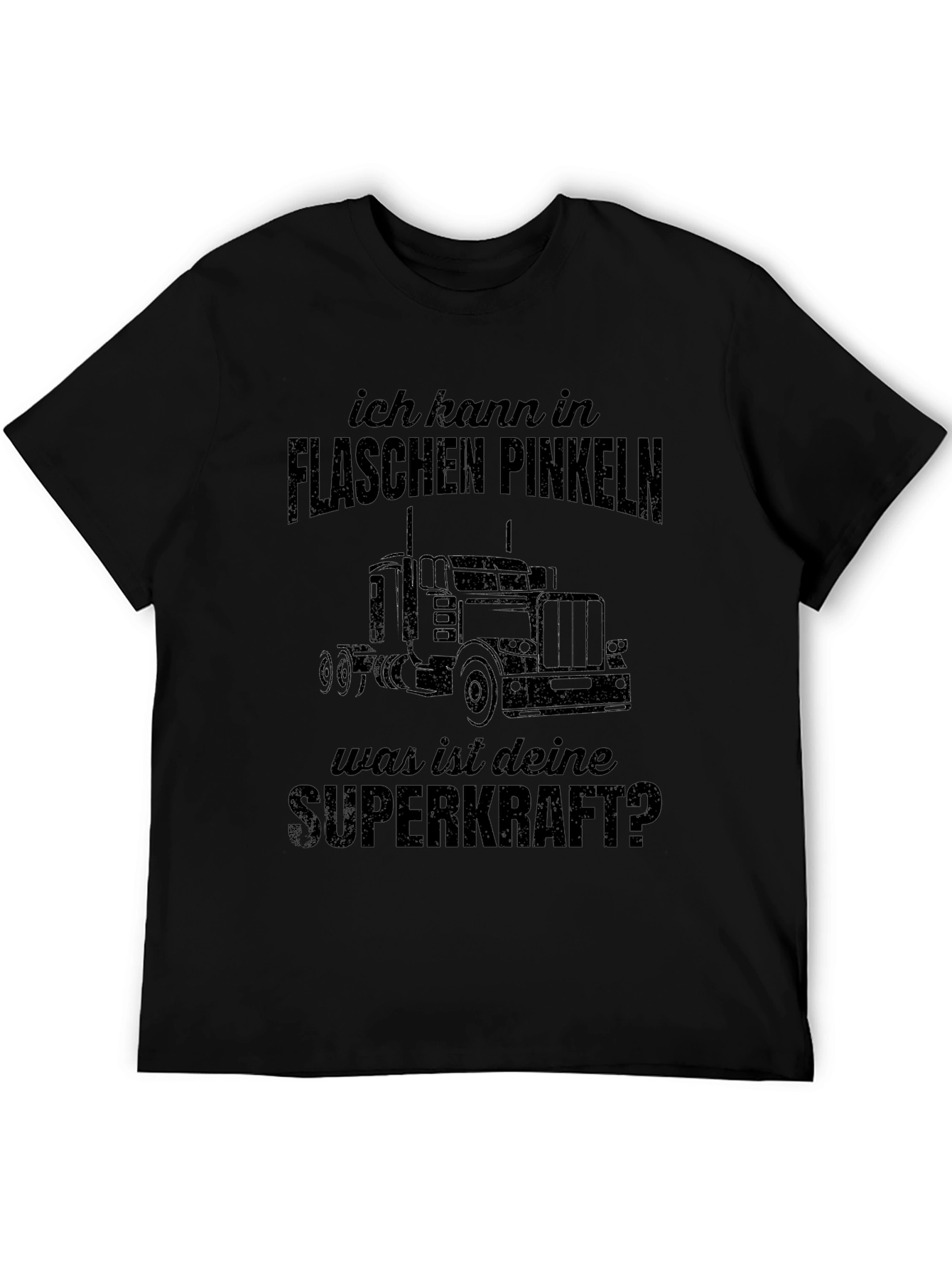 Ich Kann in Flaschen Pinkeln T-Shirt Funny Trucker Tee