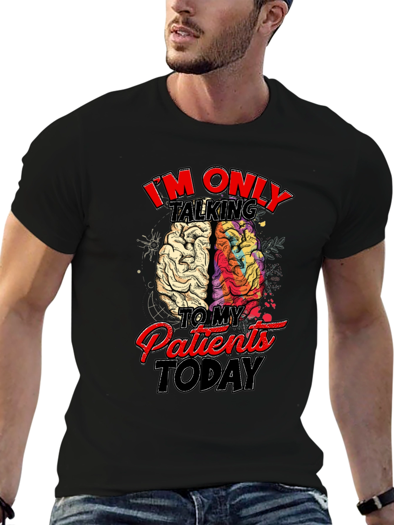 Im Only Talking to My Patients Today T-Shirt