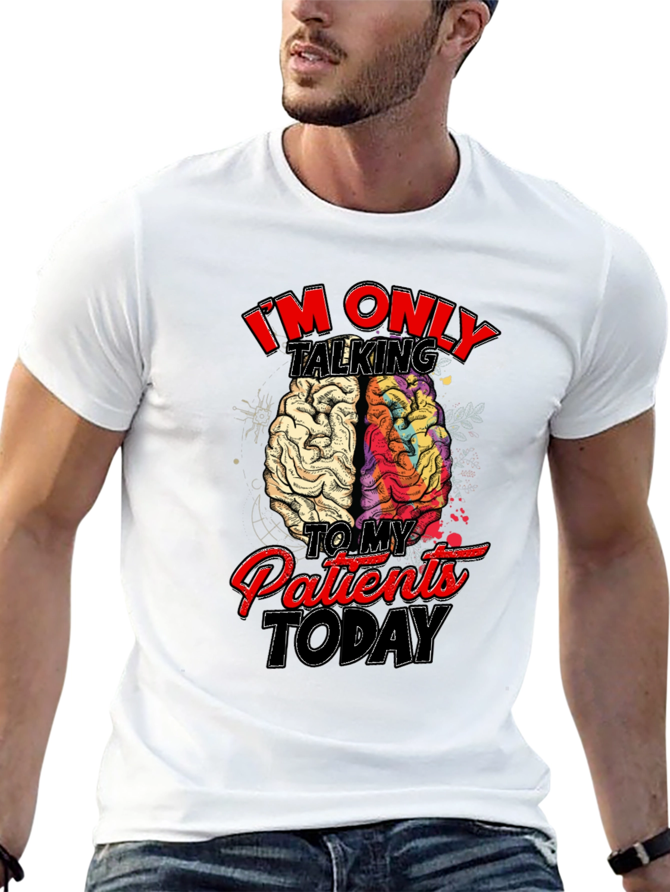 Im Only Talking to My Patients Today T-Shirt
