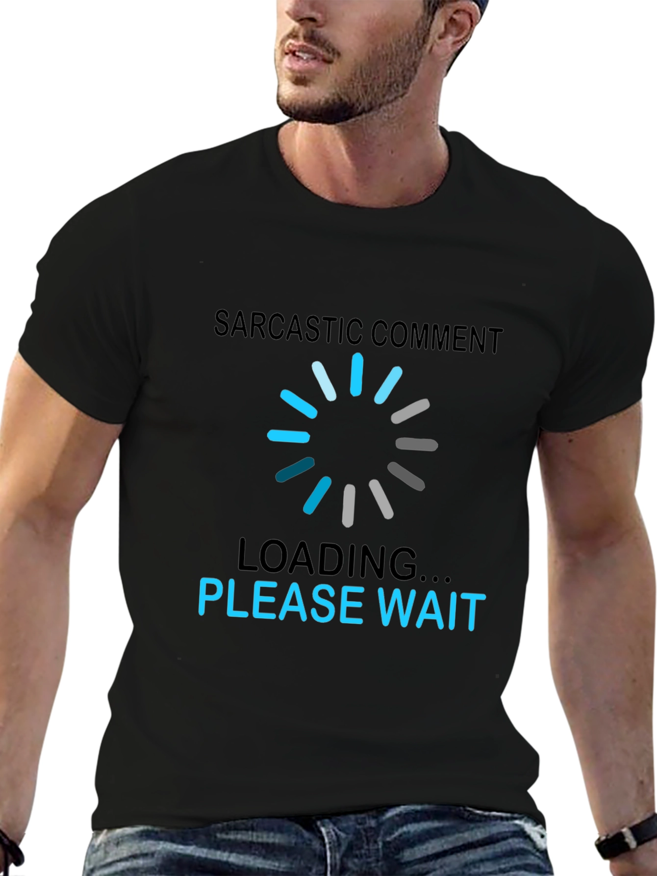 Sarcastic Comment Loading T-Shirt