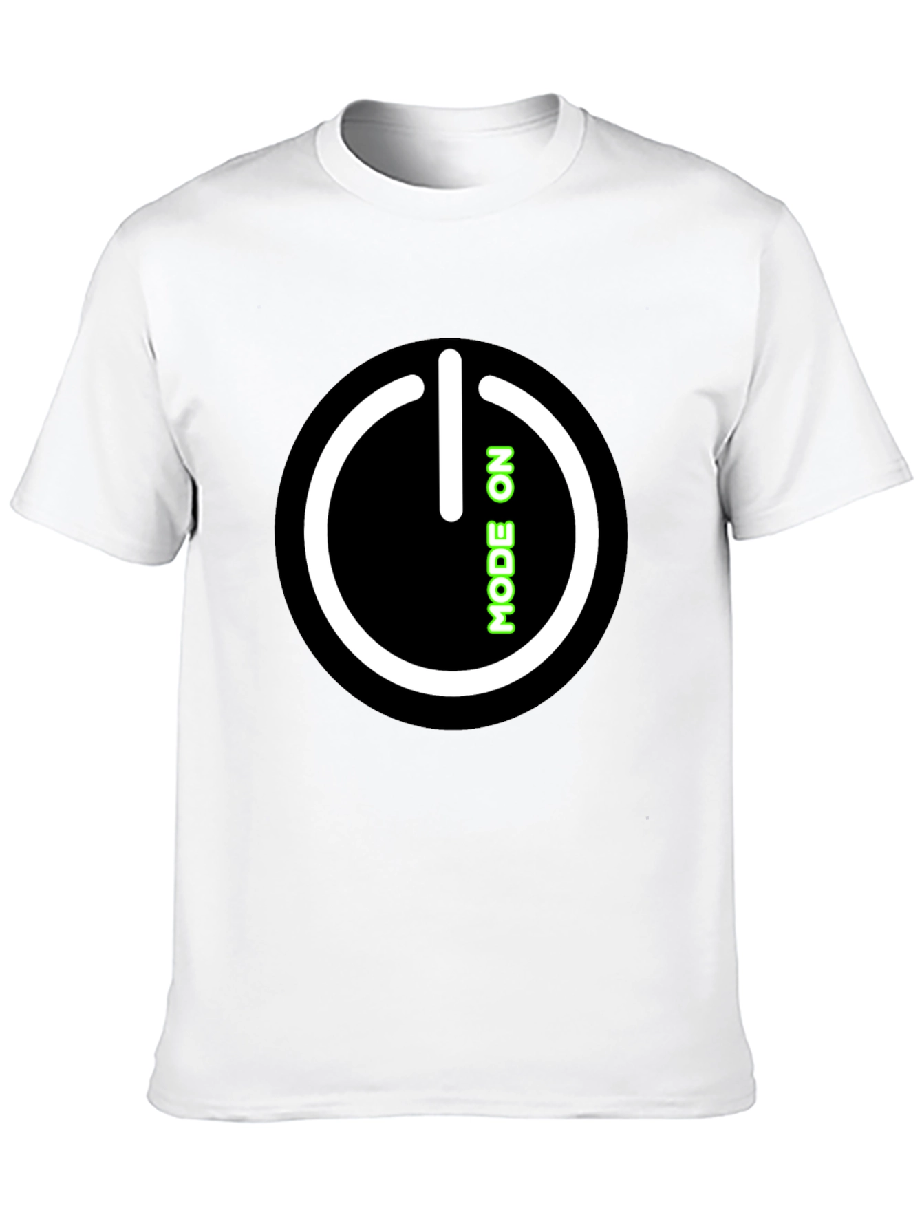 Mode On T-Shirt - Cool Graphic Tee