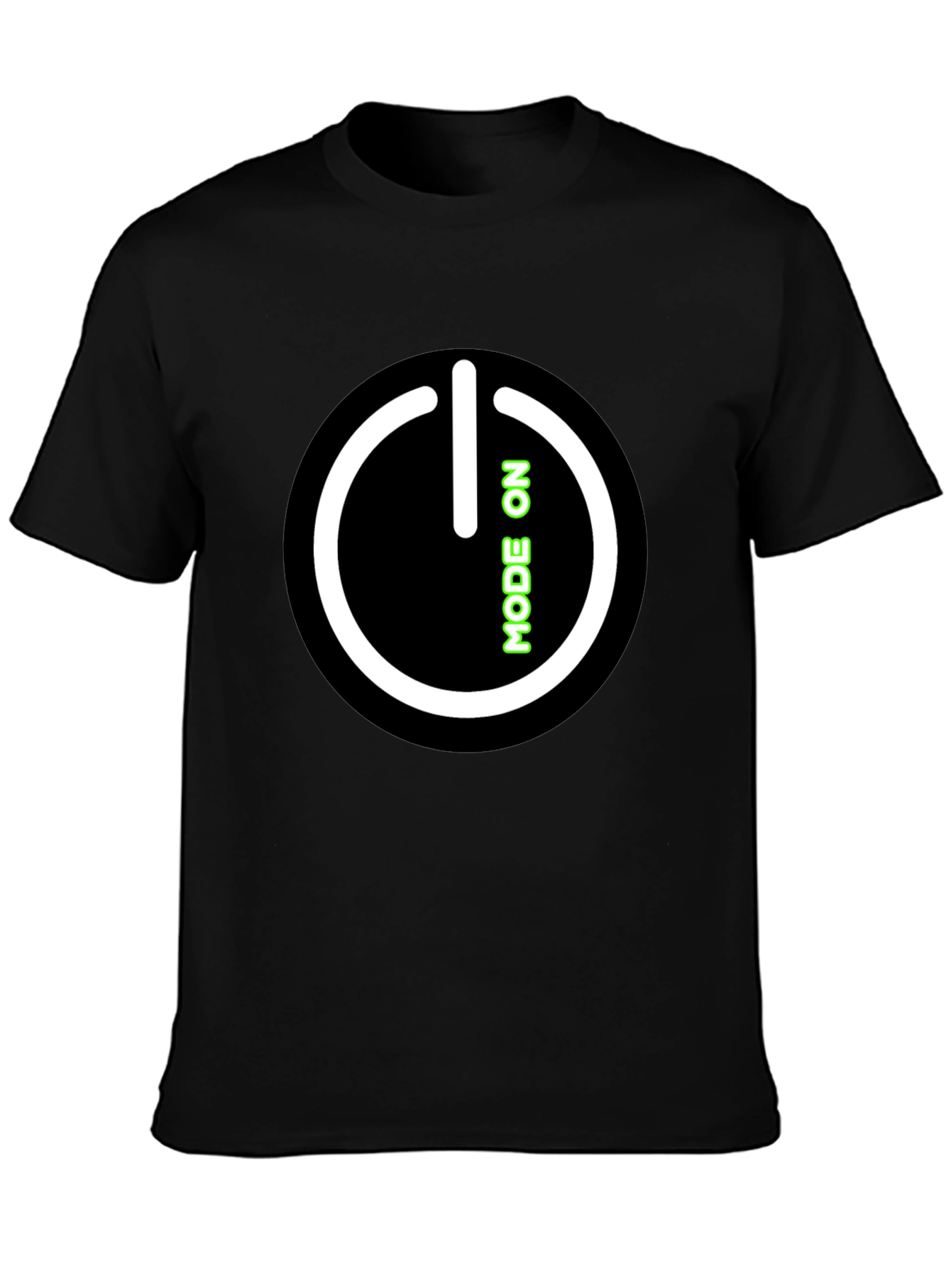 Mode On T-Shirt - Cool Graphic Tee