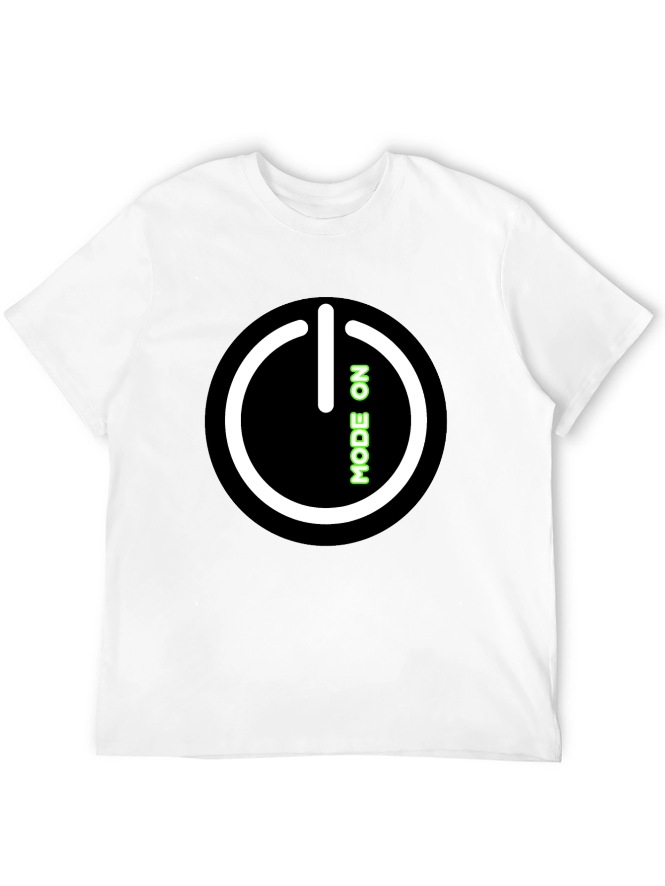 Mode On T-Shirt - Cool Graphic Tee