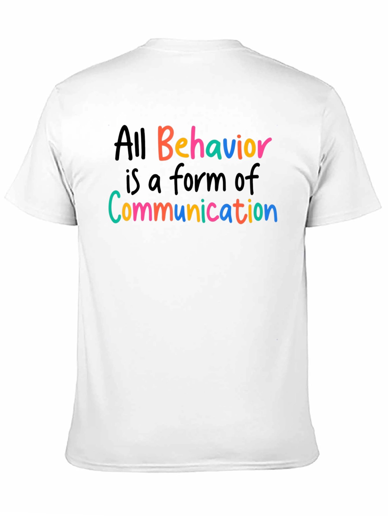 All Behavior is Communication T-Shirt