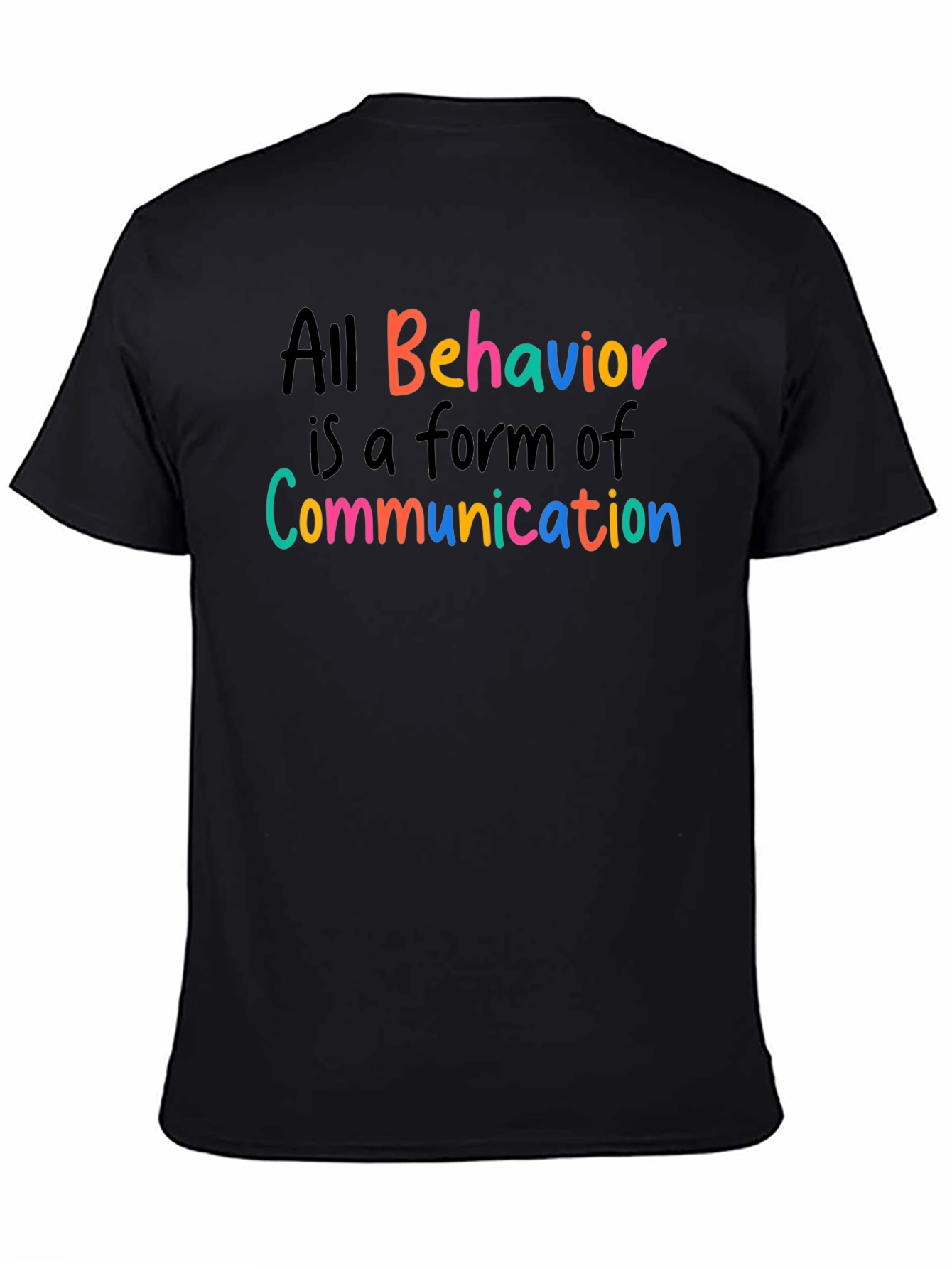 All Behavior is Communication T-Shirt