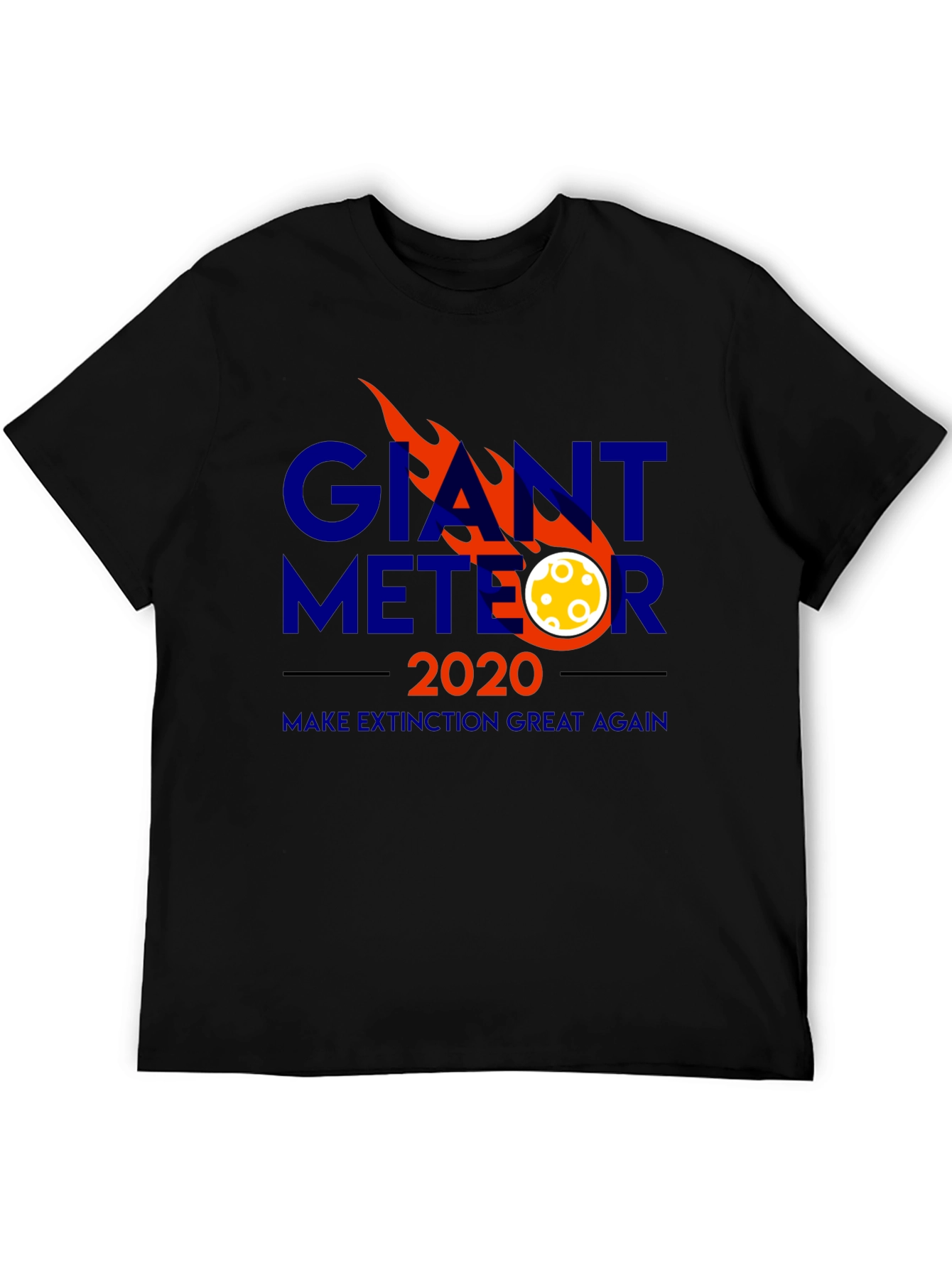 Giant Meteor 2020 T-Shirt - Funny Political Tee
