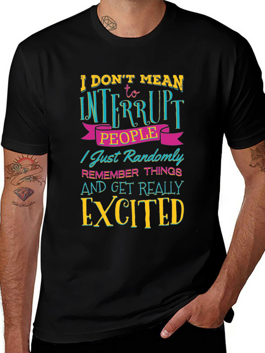 Funny Sarcastic Statement T-Shirt