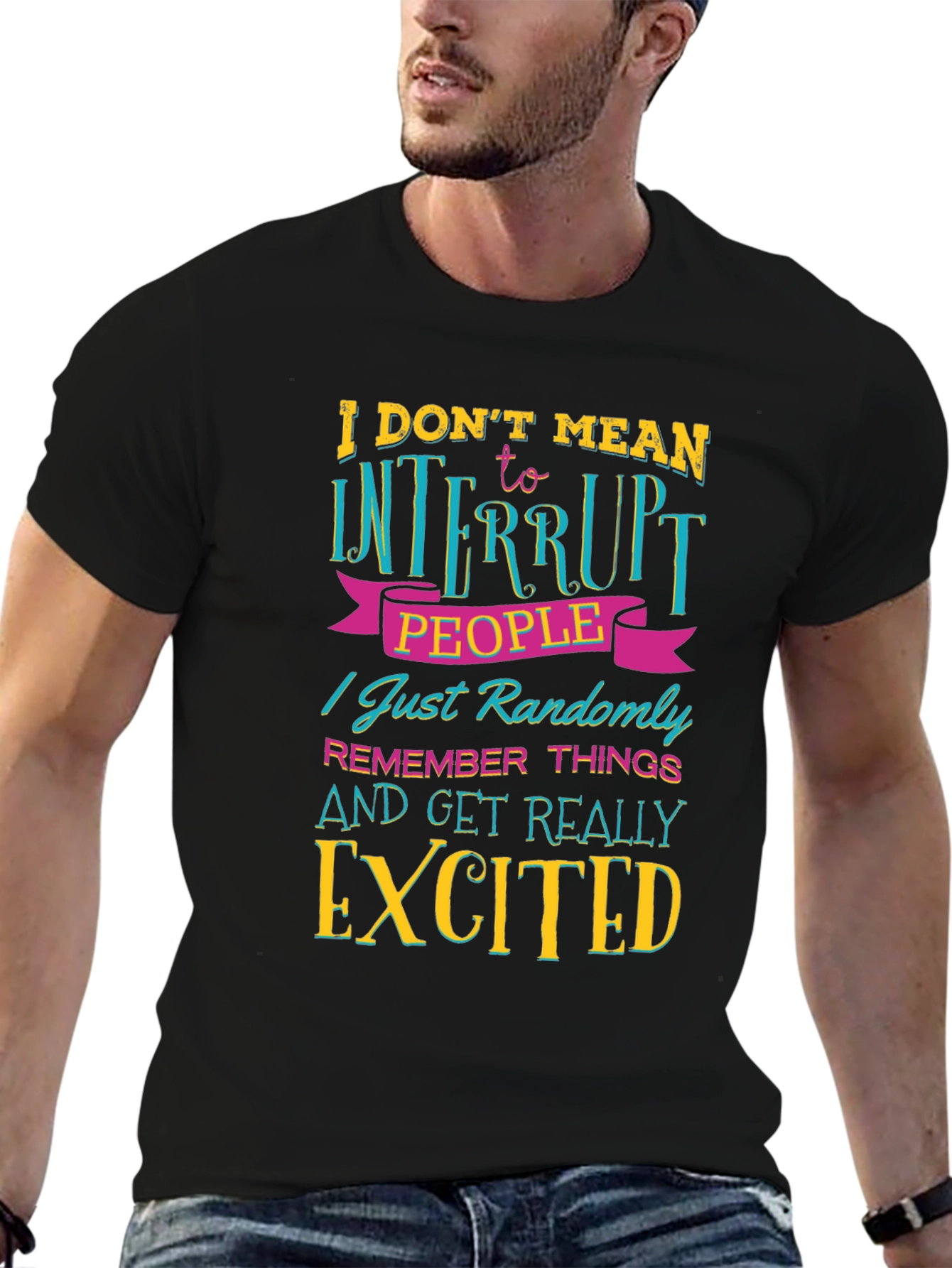 Funny Sarcastic Statement T-Shirt