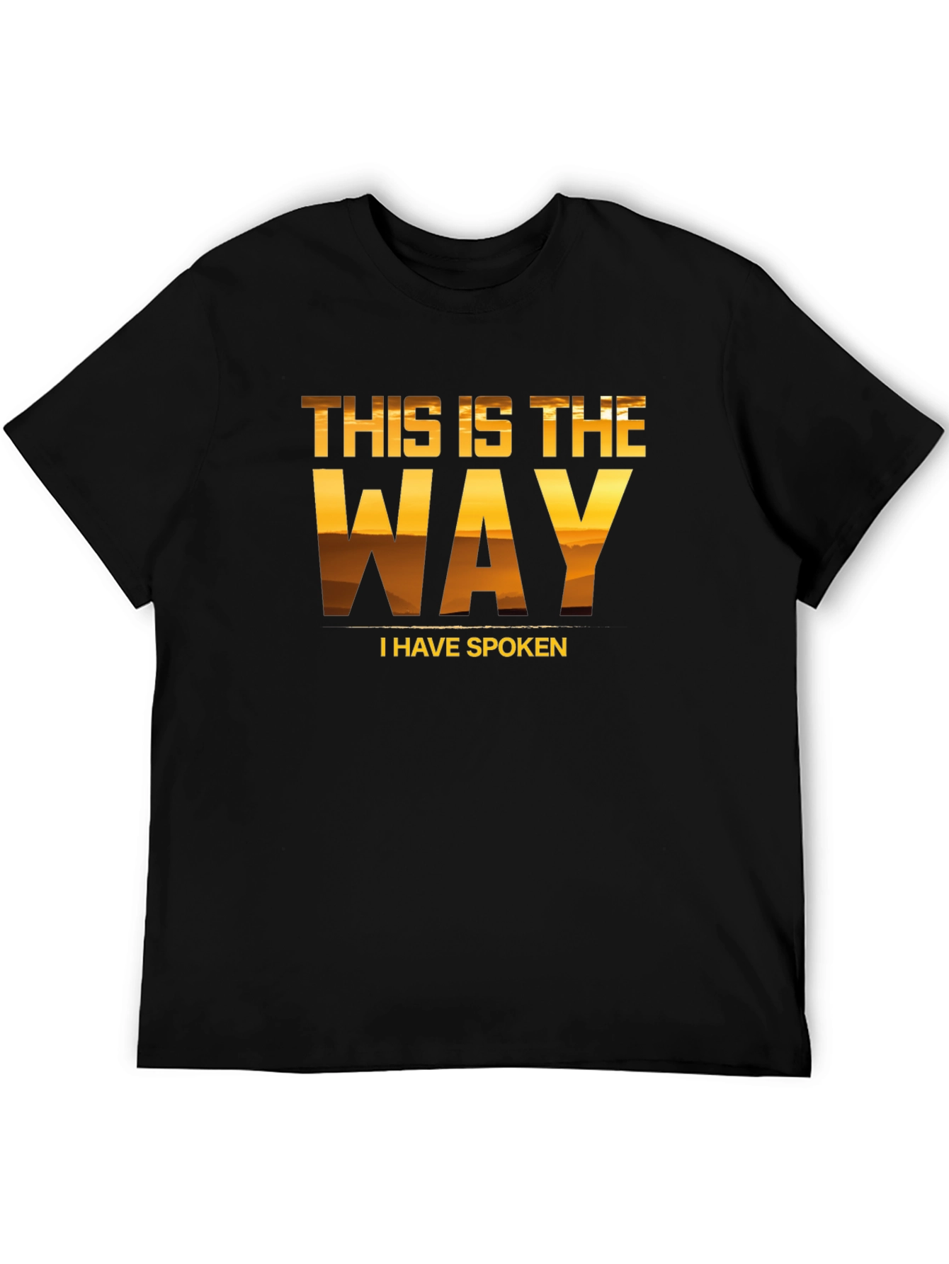 This is The Way T-Shirt