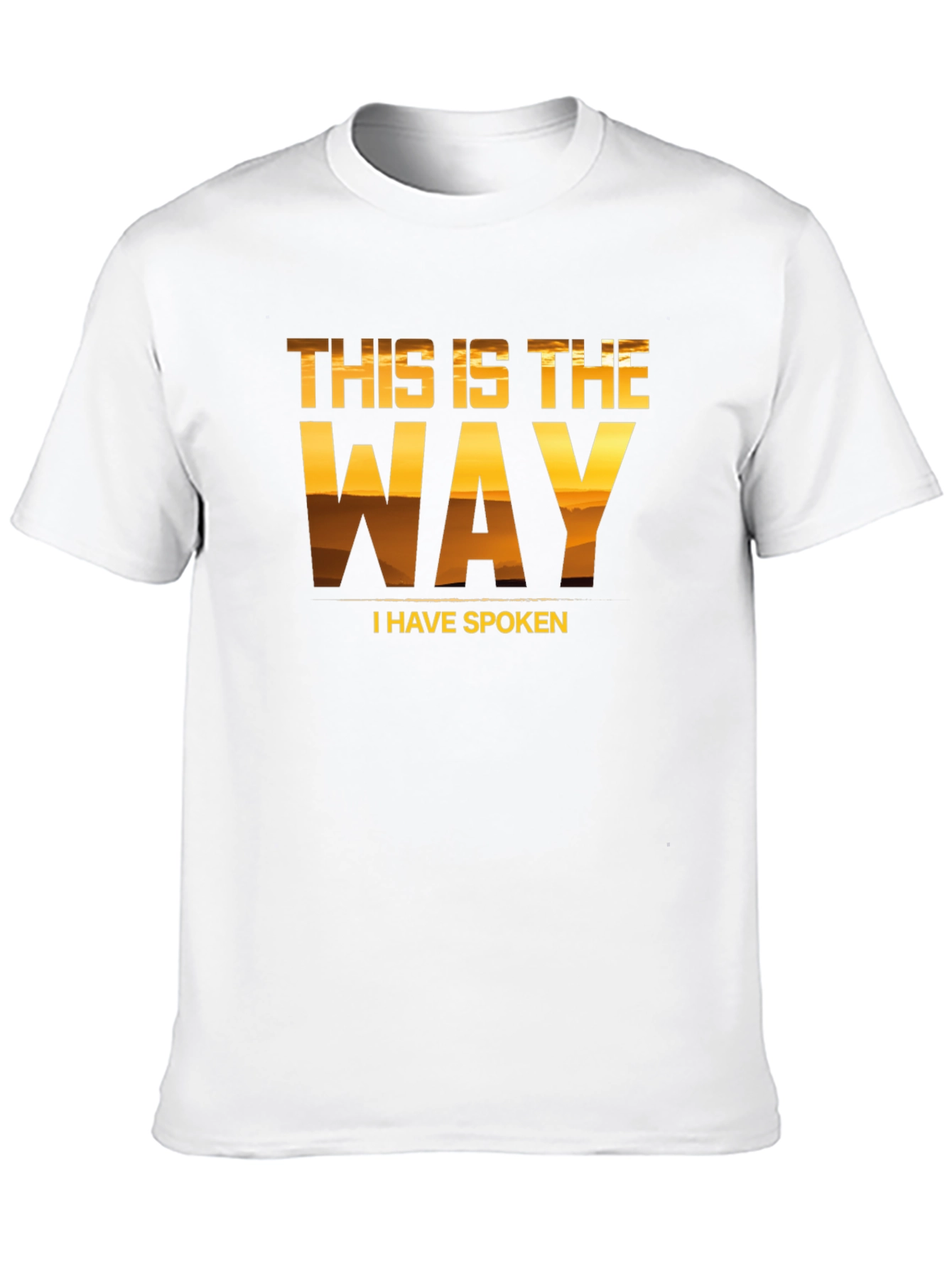 This is The Way T-Shirt