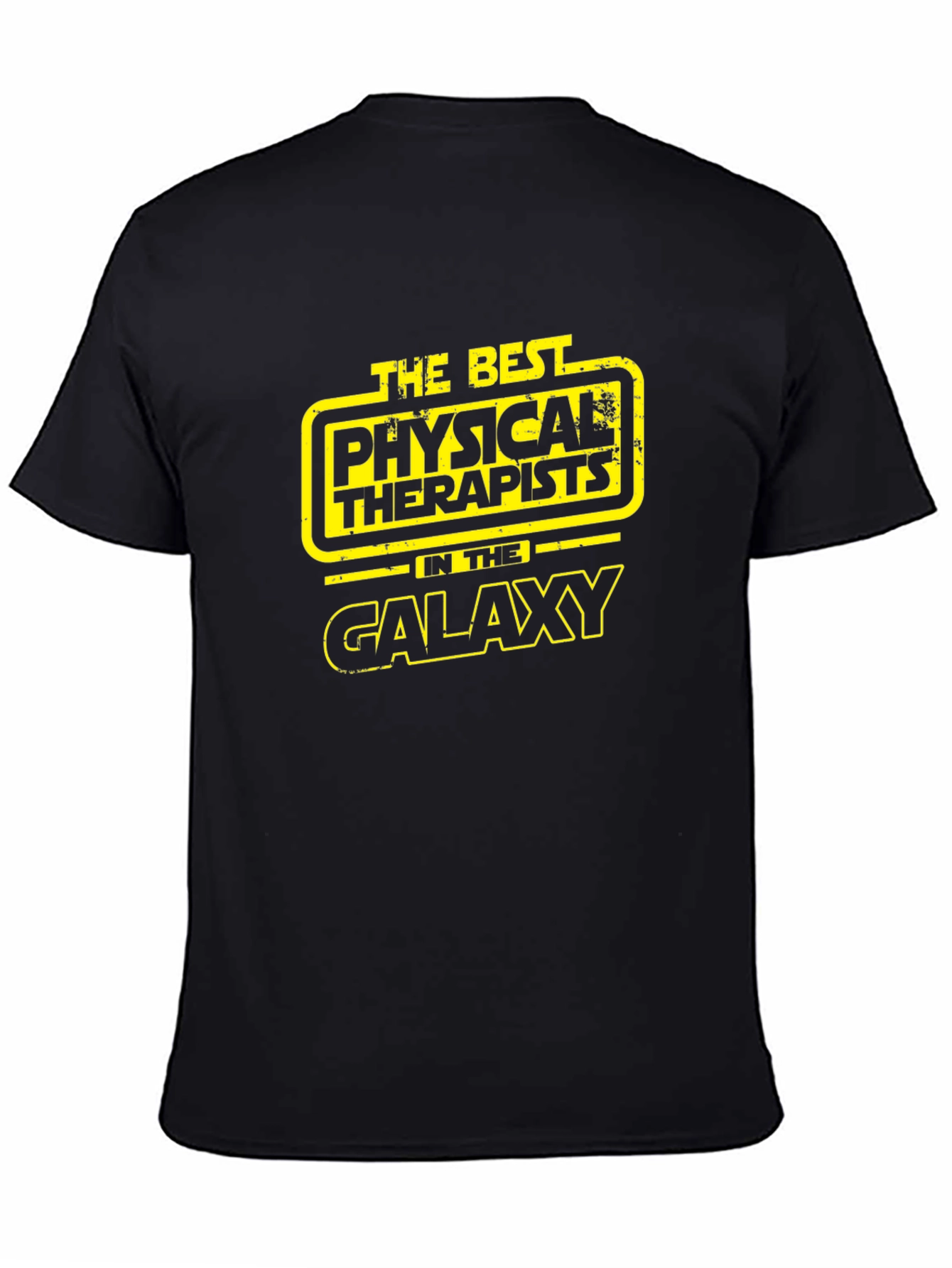 The Best Physical Therapists in the Galaxy T-Shirt