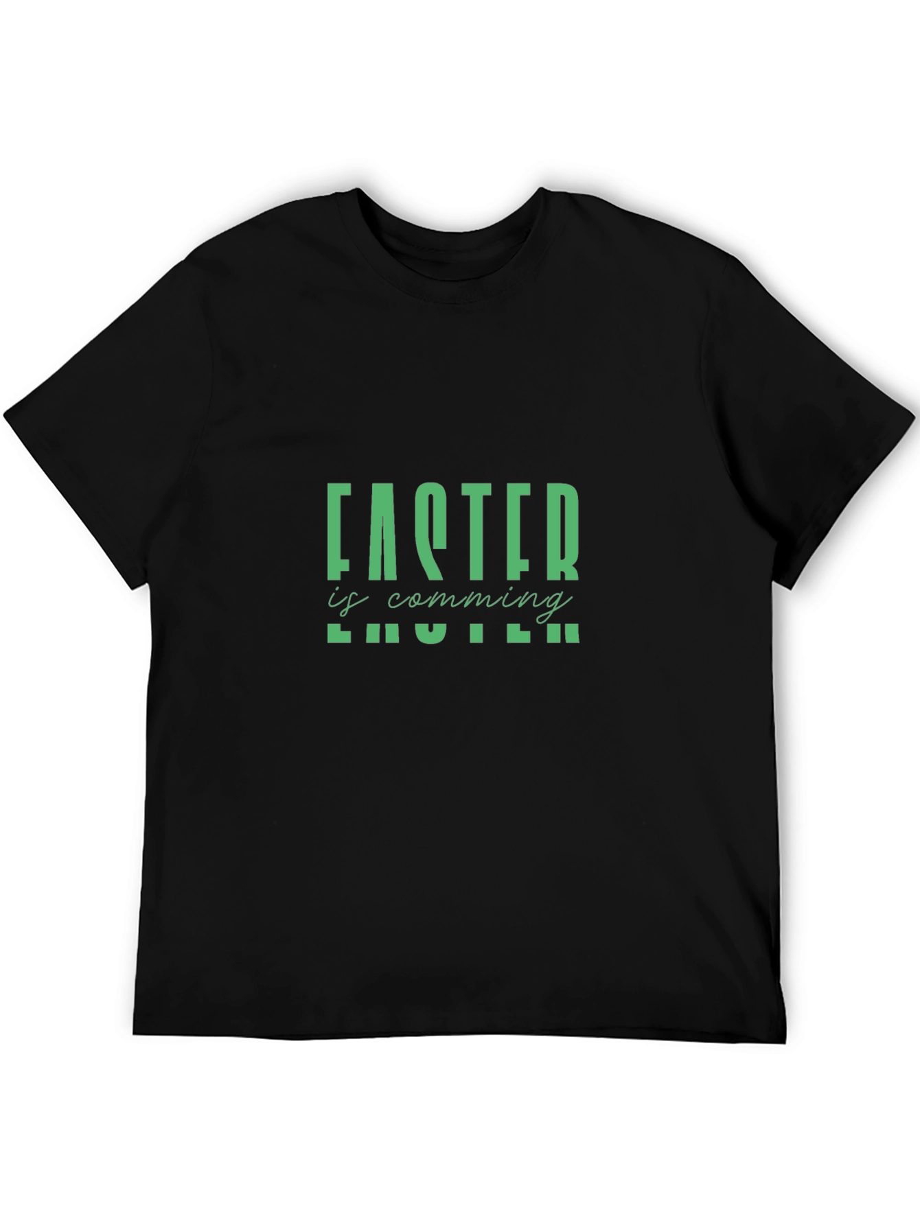 Easter is Coming Graphic Tee