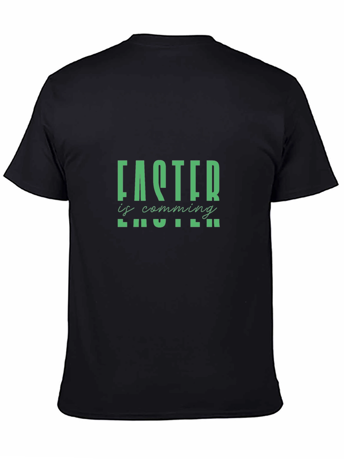 Easter is Coming Graphic Tee