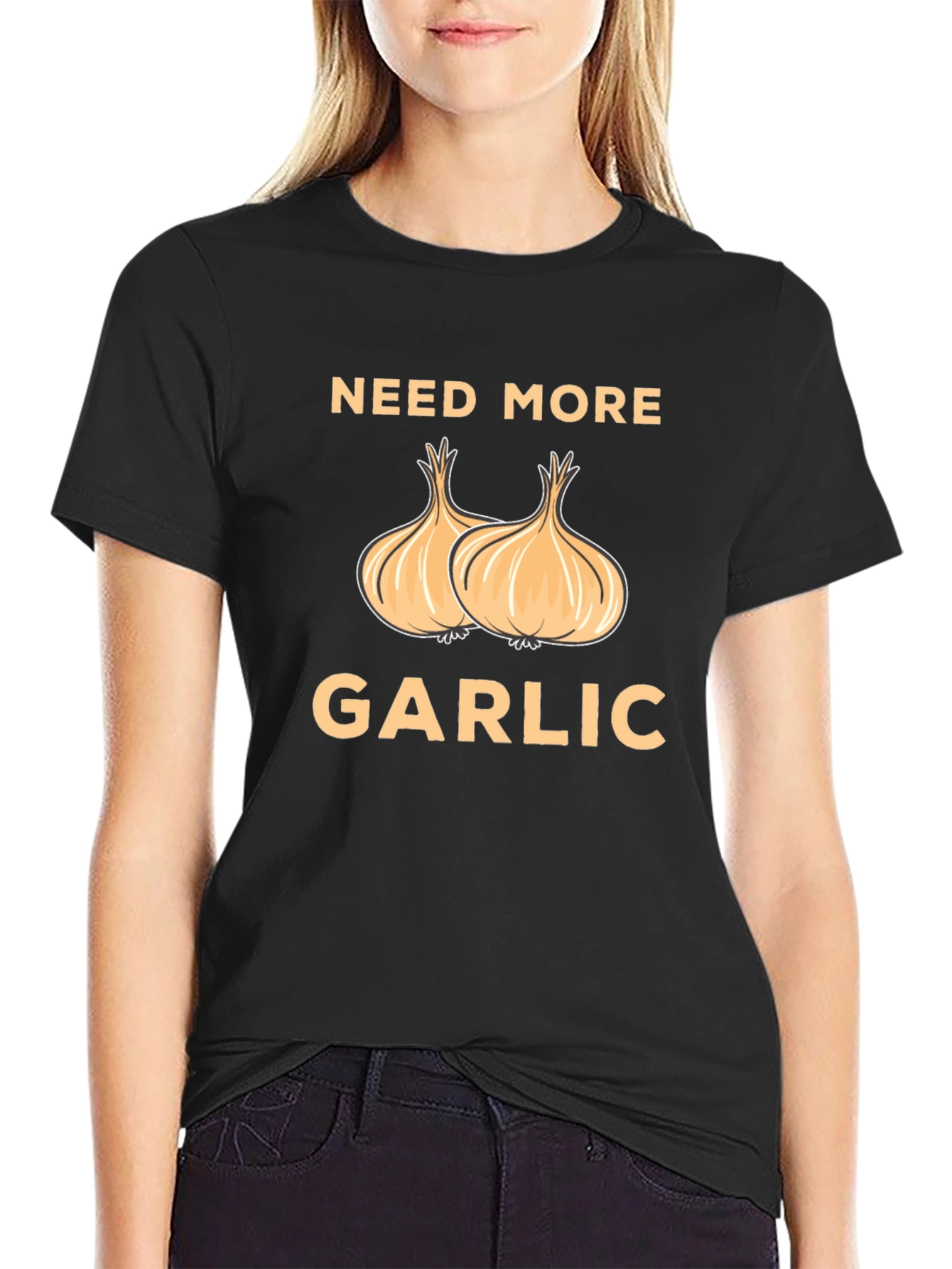Need More Garlic T-Shirt - Funny Foodie Tee