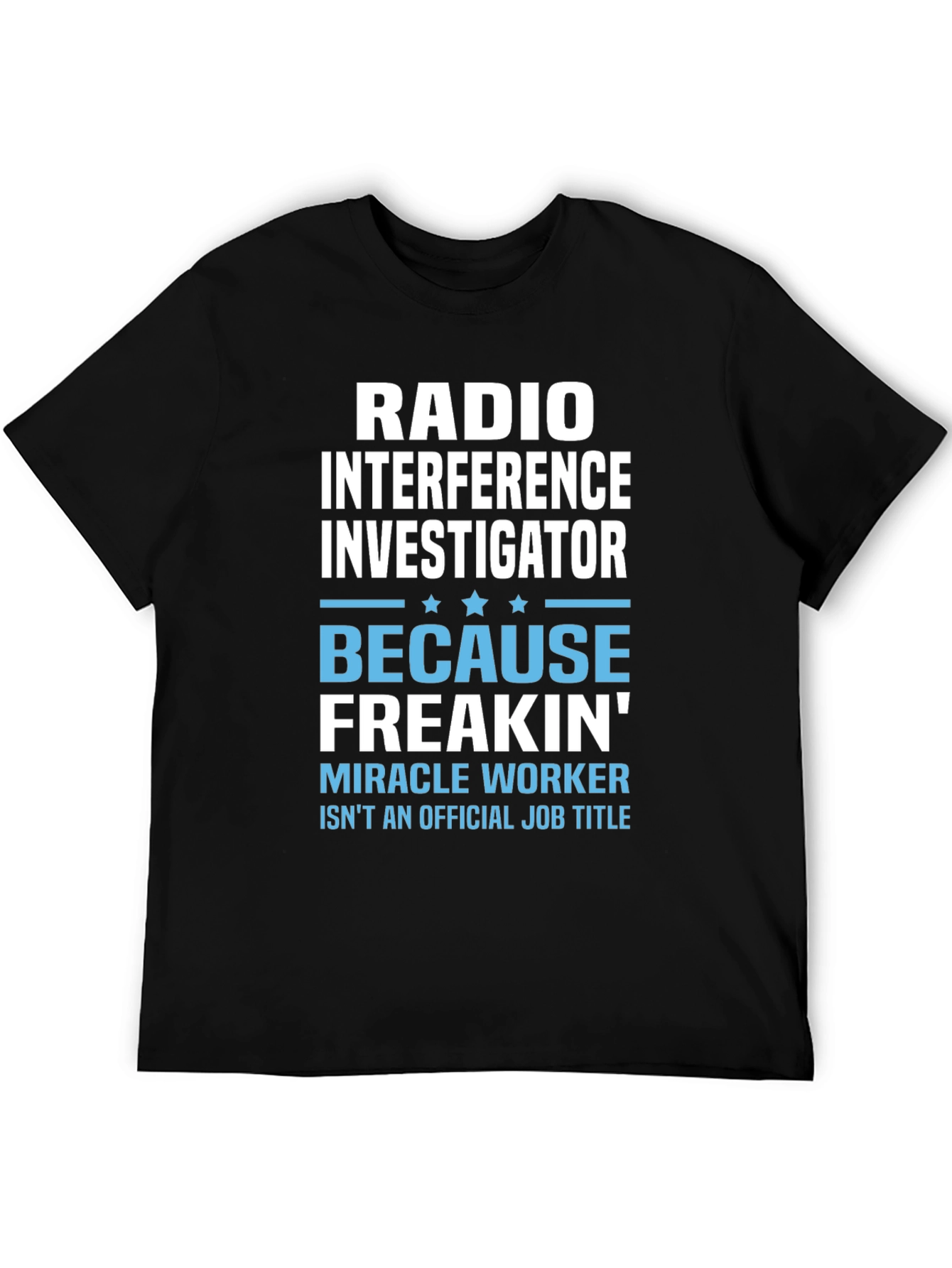 Radio Interference Investigator T-Shirt