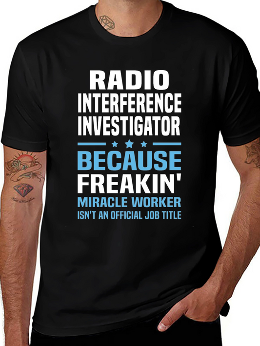 Radio Interference Investigator T-Shirt