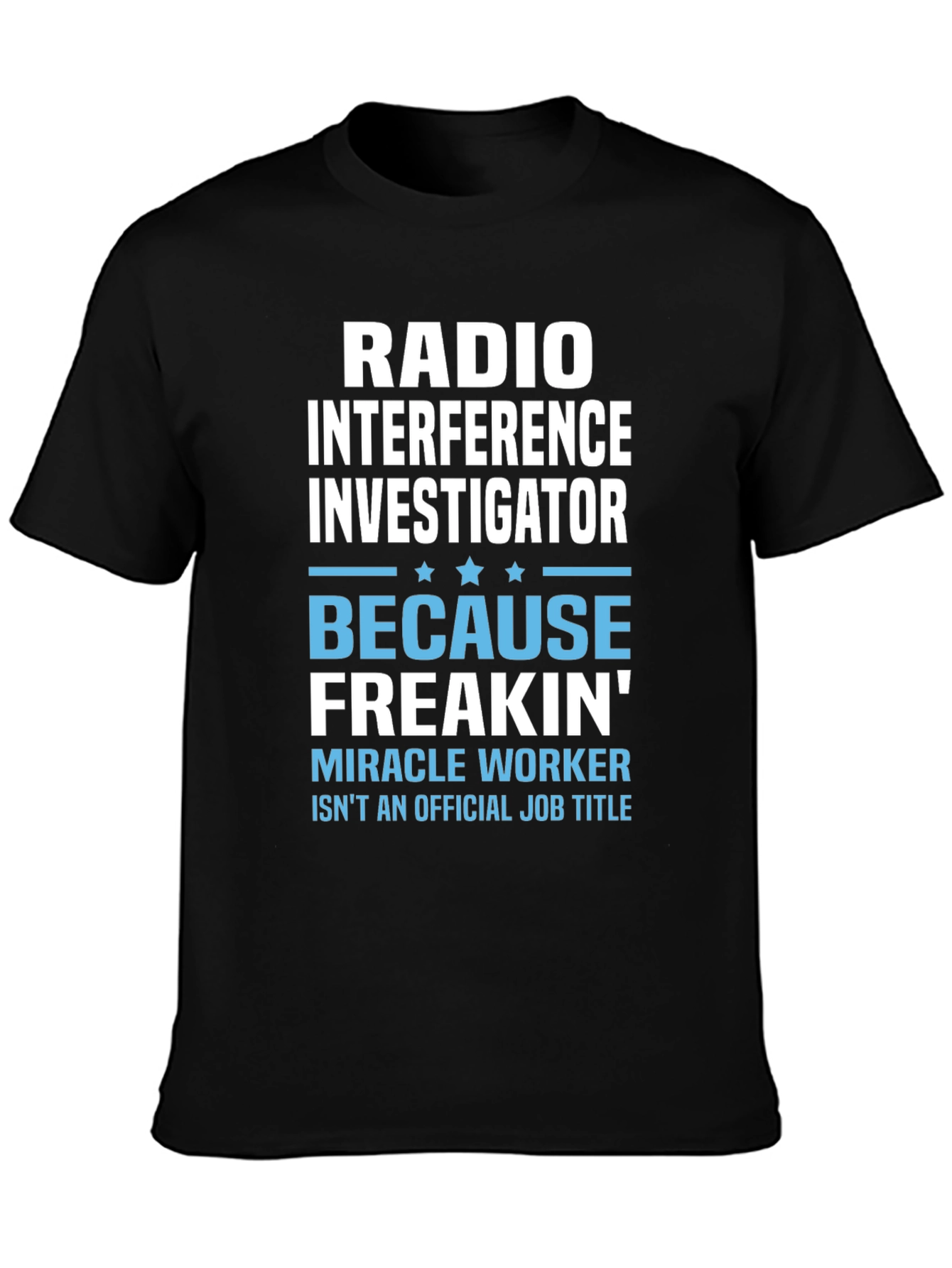 Radio Interference Investigator T-Shirt