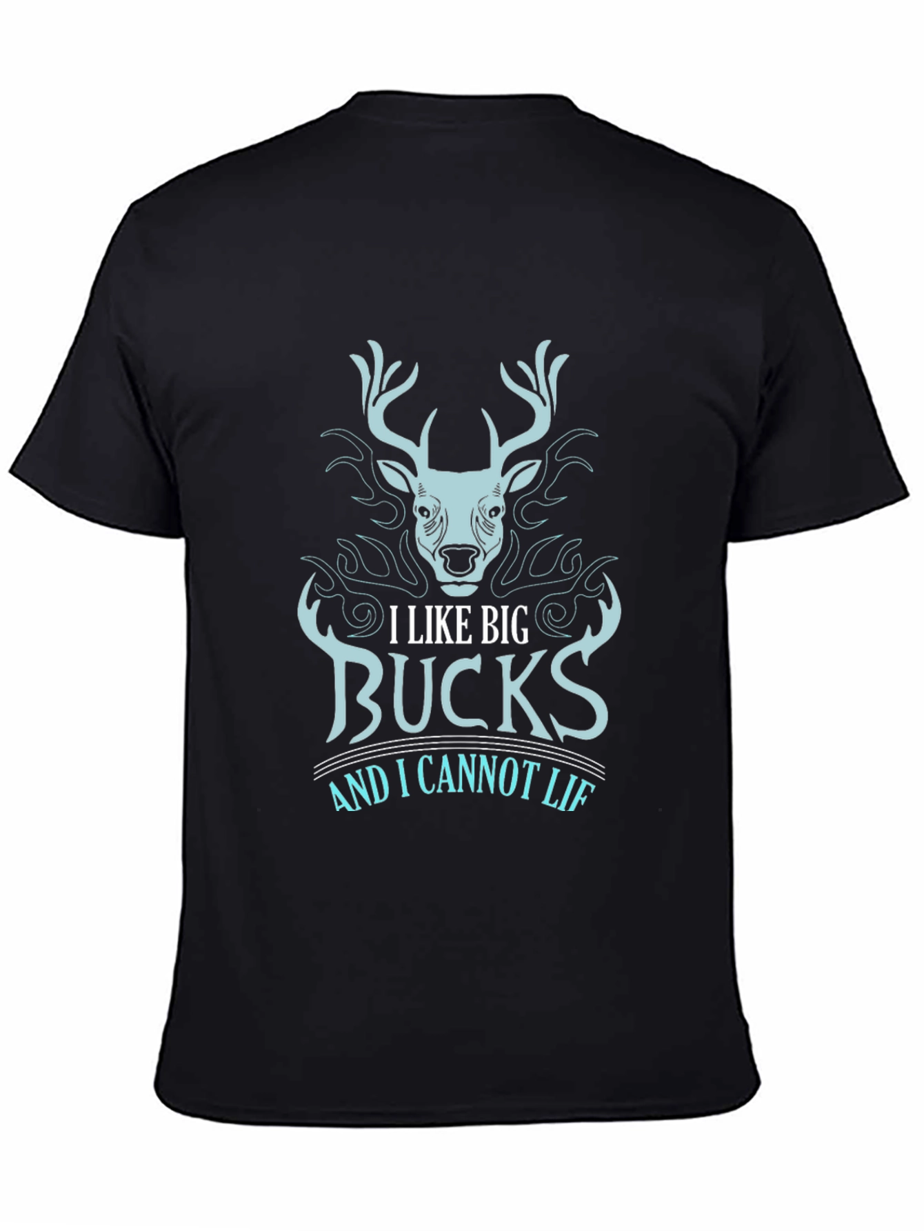I Like Big Bucks Mens Black Graphic Tee