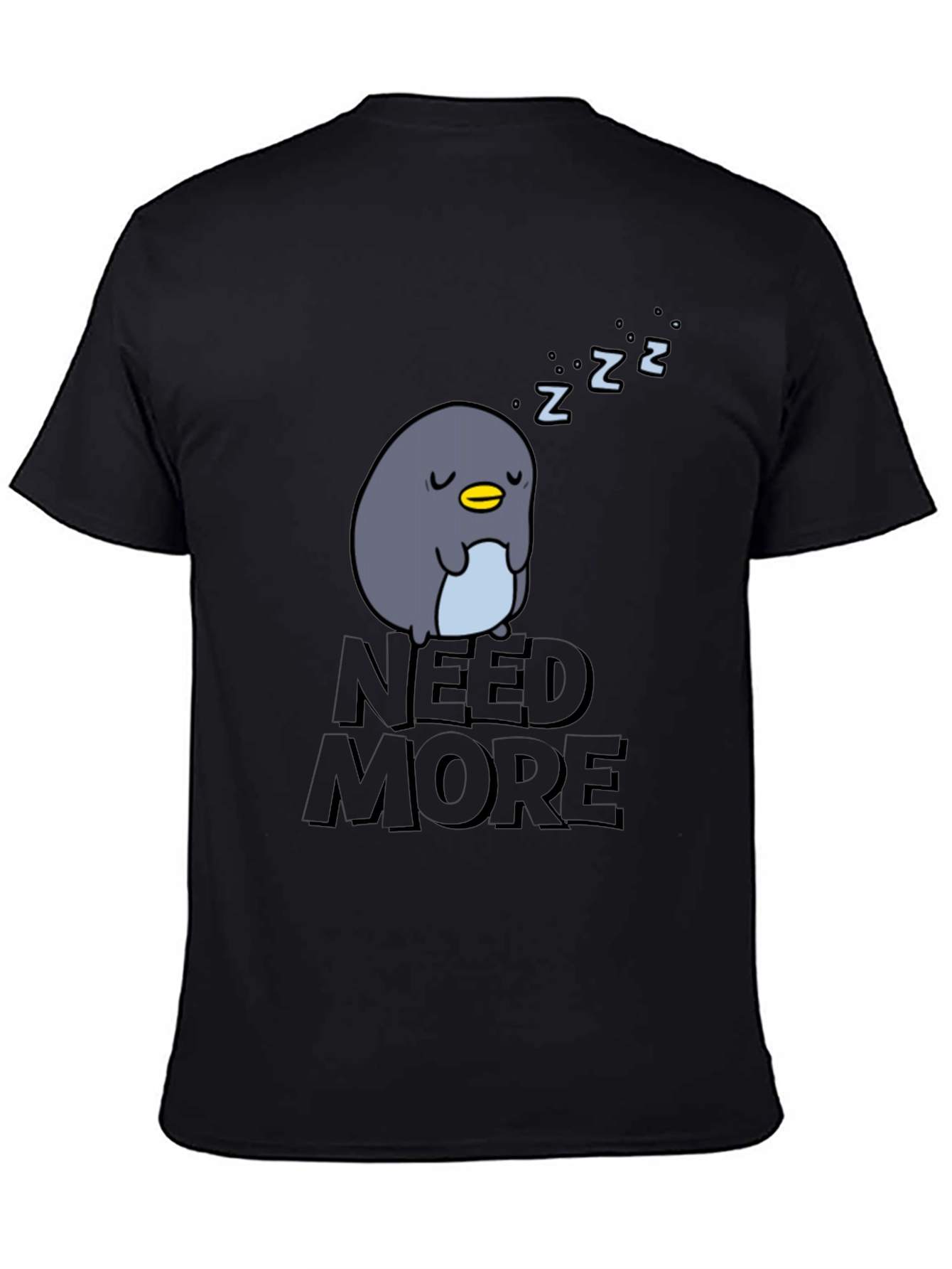 Need More Sleep Penguin T-Shirt