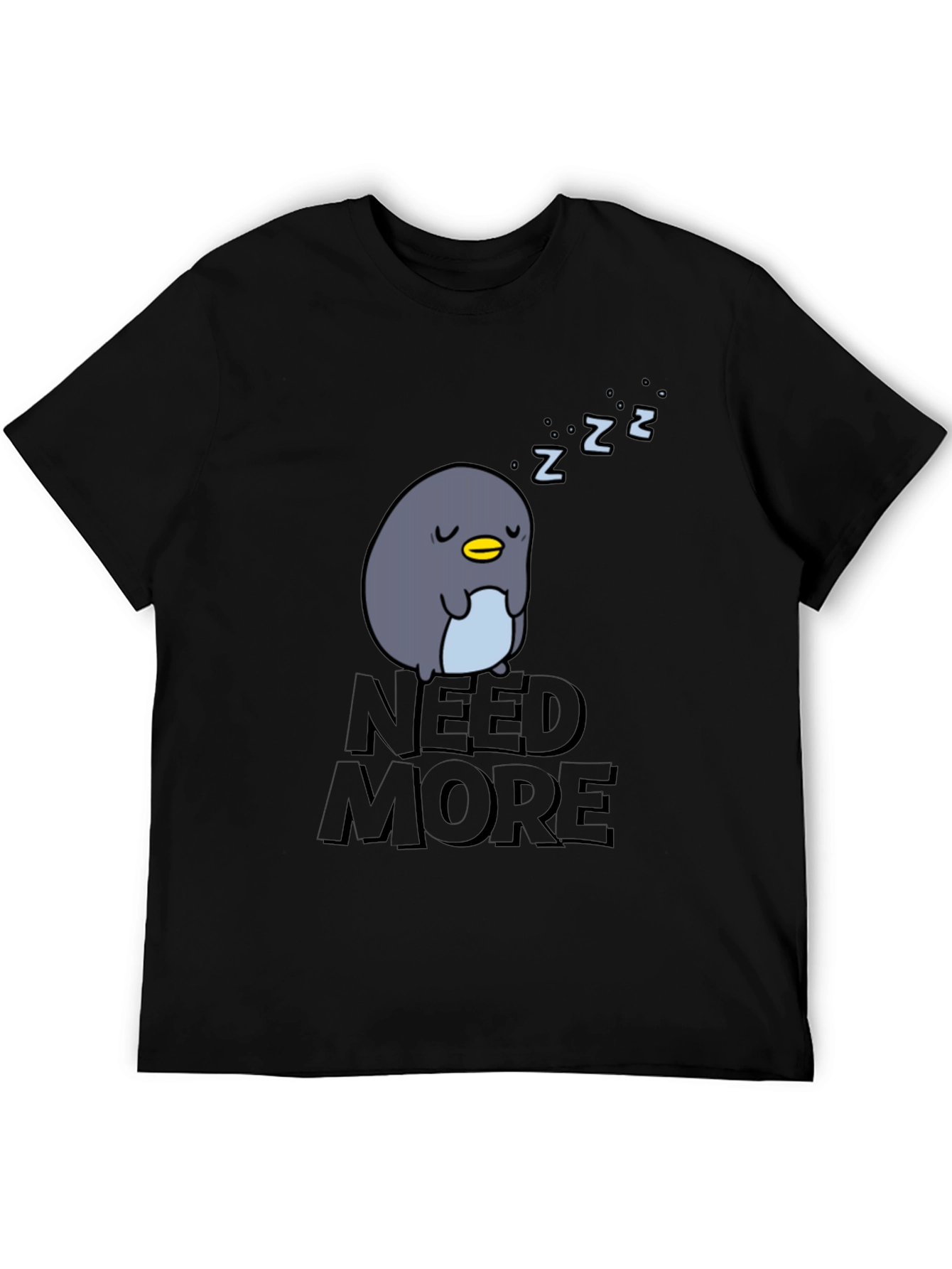 Need More Sleep Penguin T-Shirt