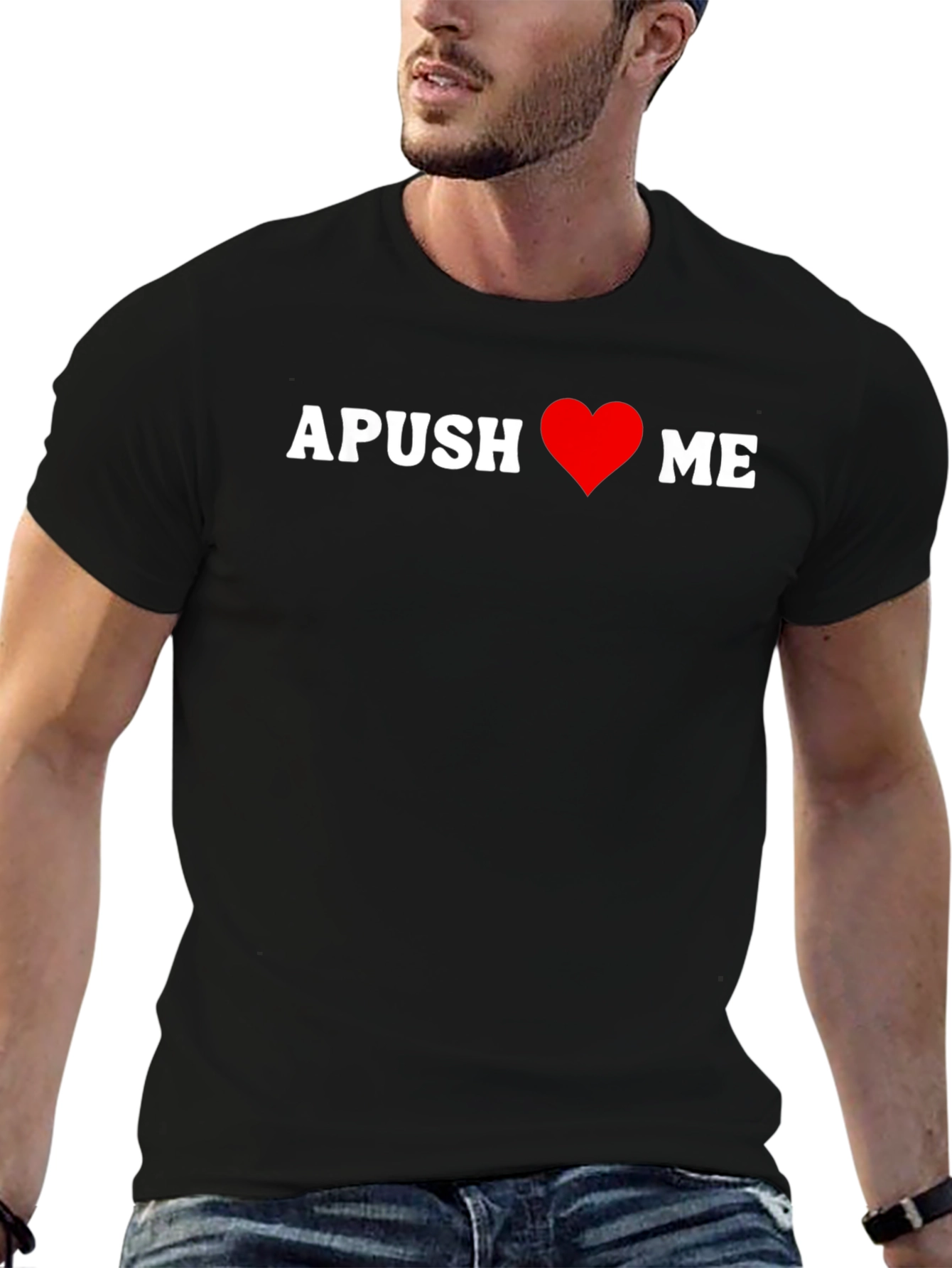 APUSH Love Me T-Shirt - American History Tee