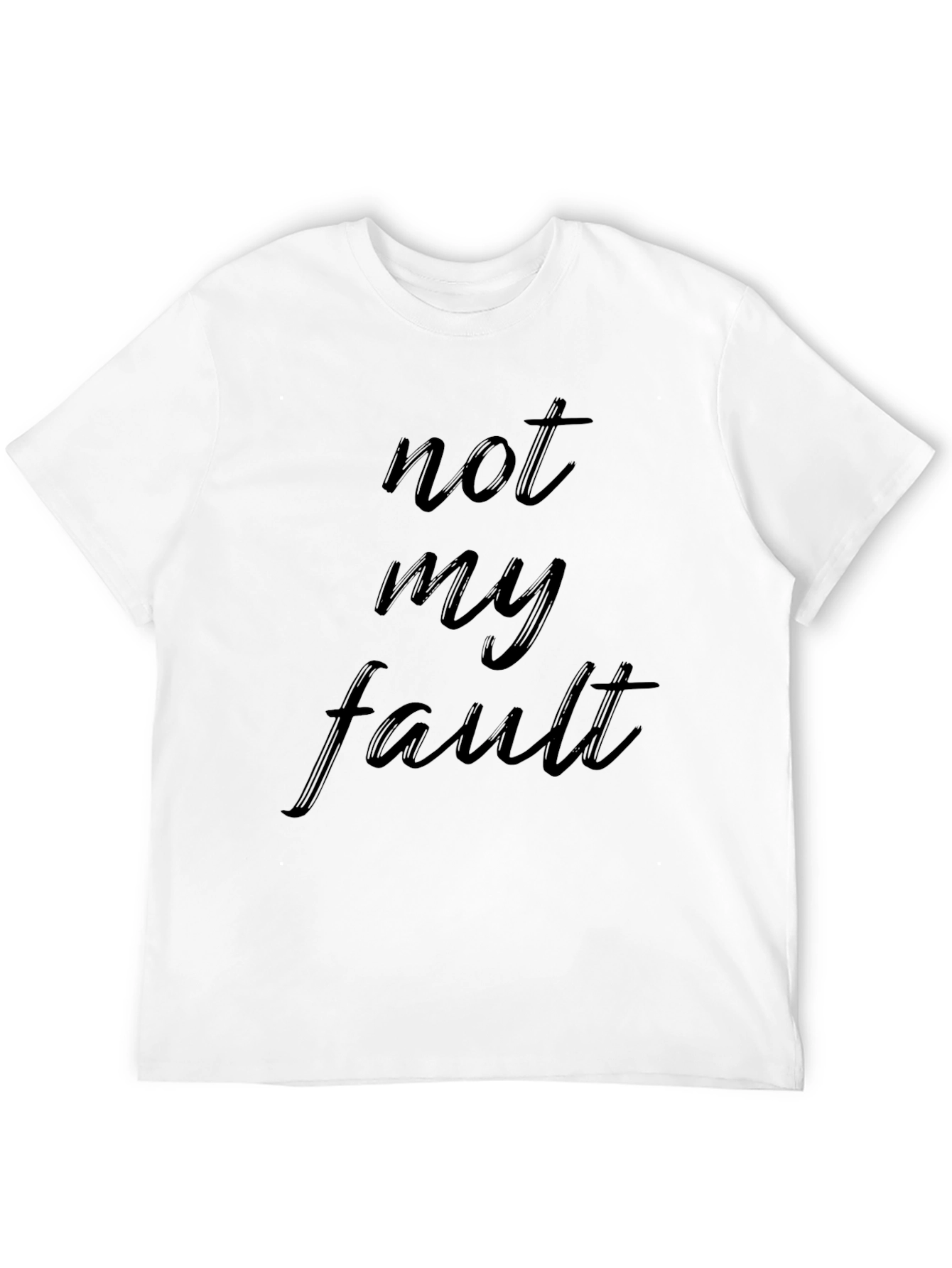 Not My Fault Black T-Shirt - Casual Comfort
