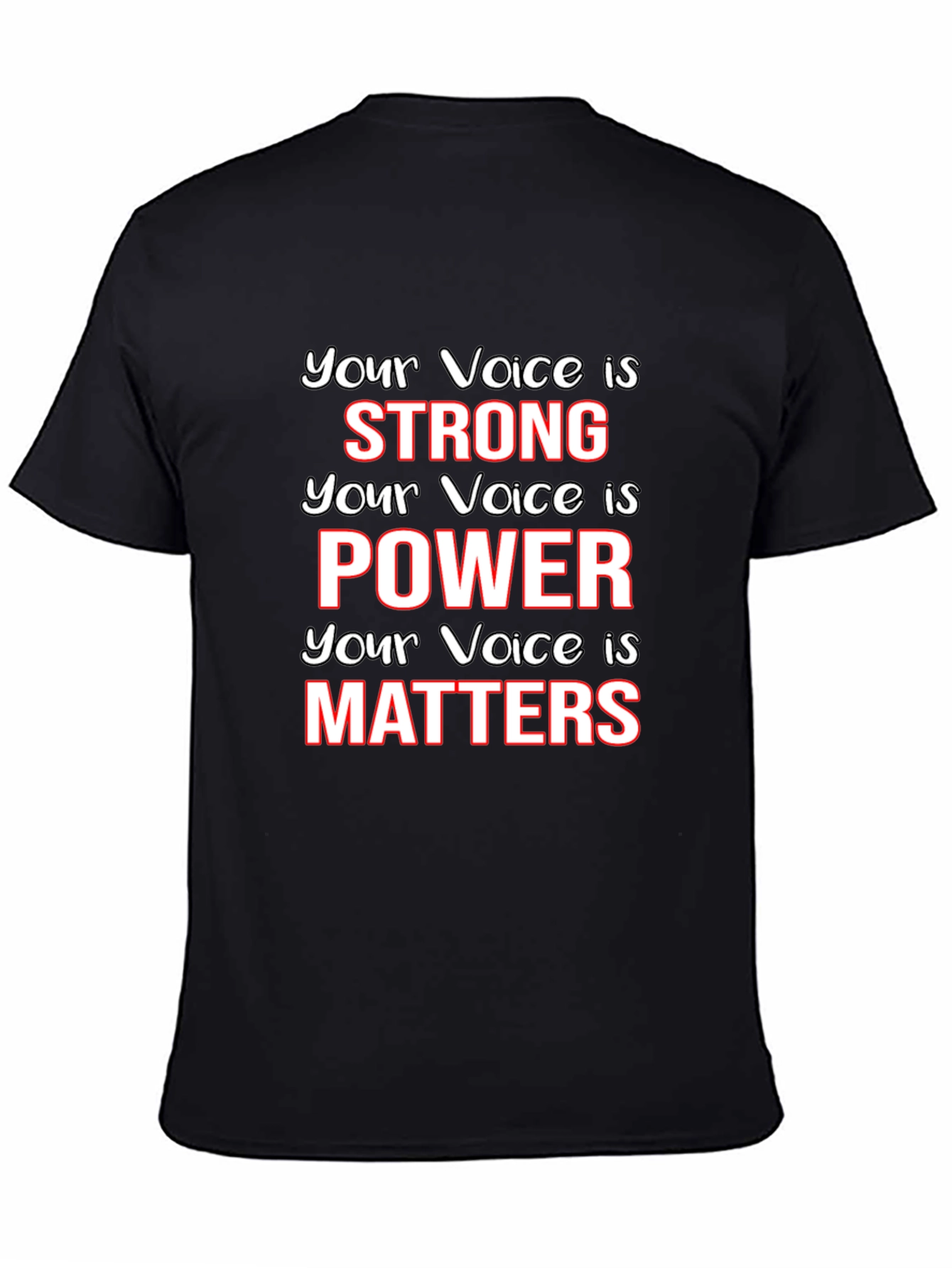 Empowering Voice T-Shirt - Your Voice Matters