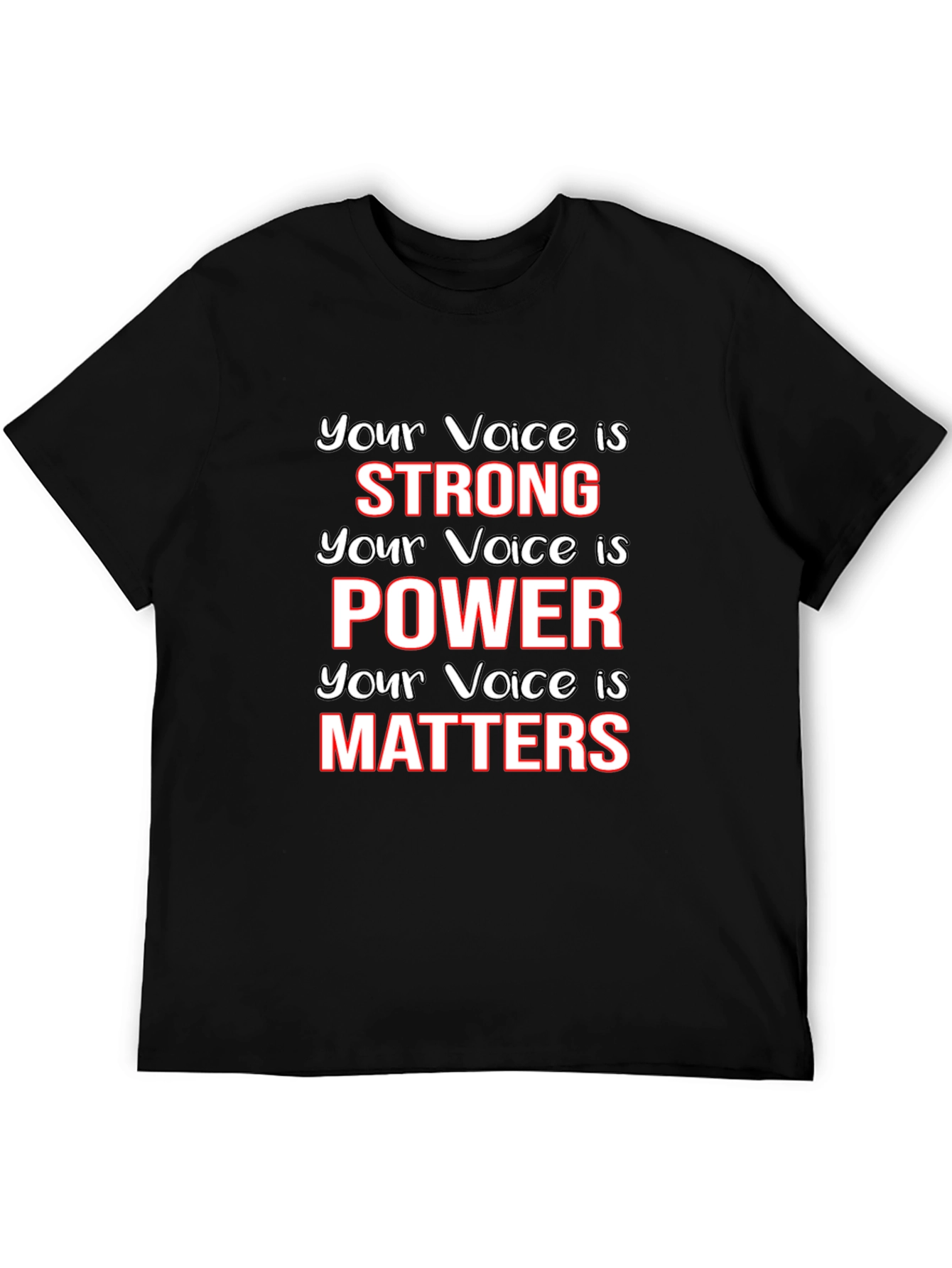Empowering Voice T-Shirt - Your Voice Matters
