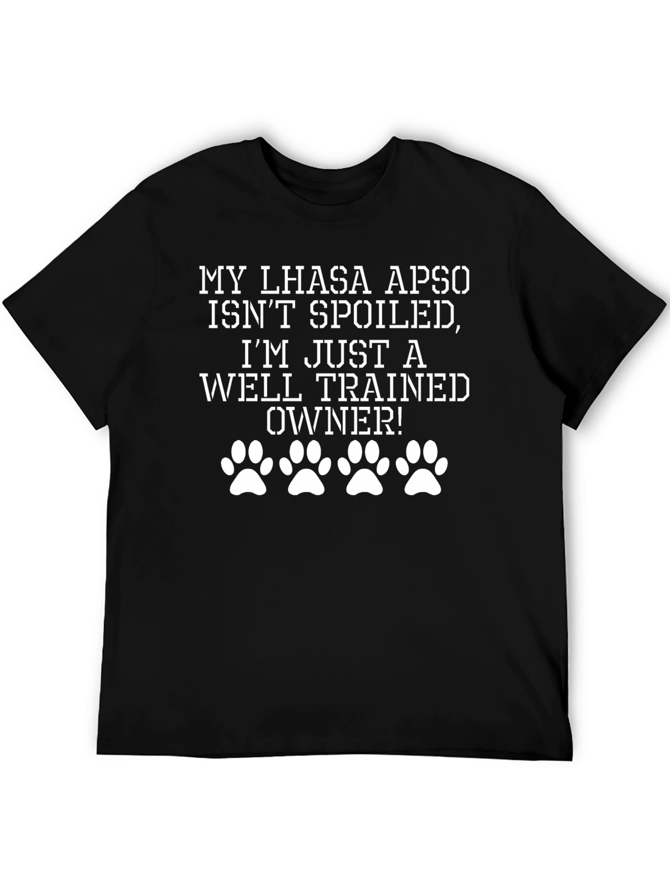 Lhasa Apso Well Trained Owner T-Shirt