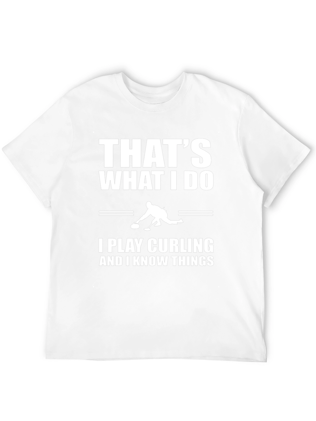 Thats What I Do I Play Curling T-Shirt
