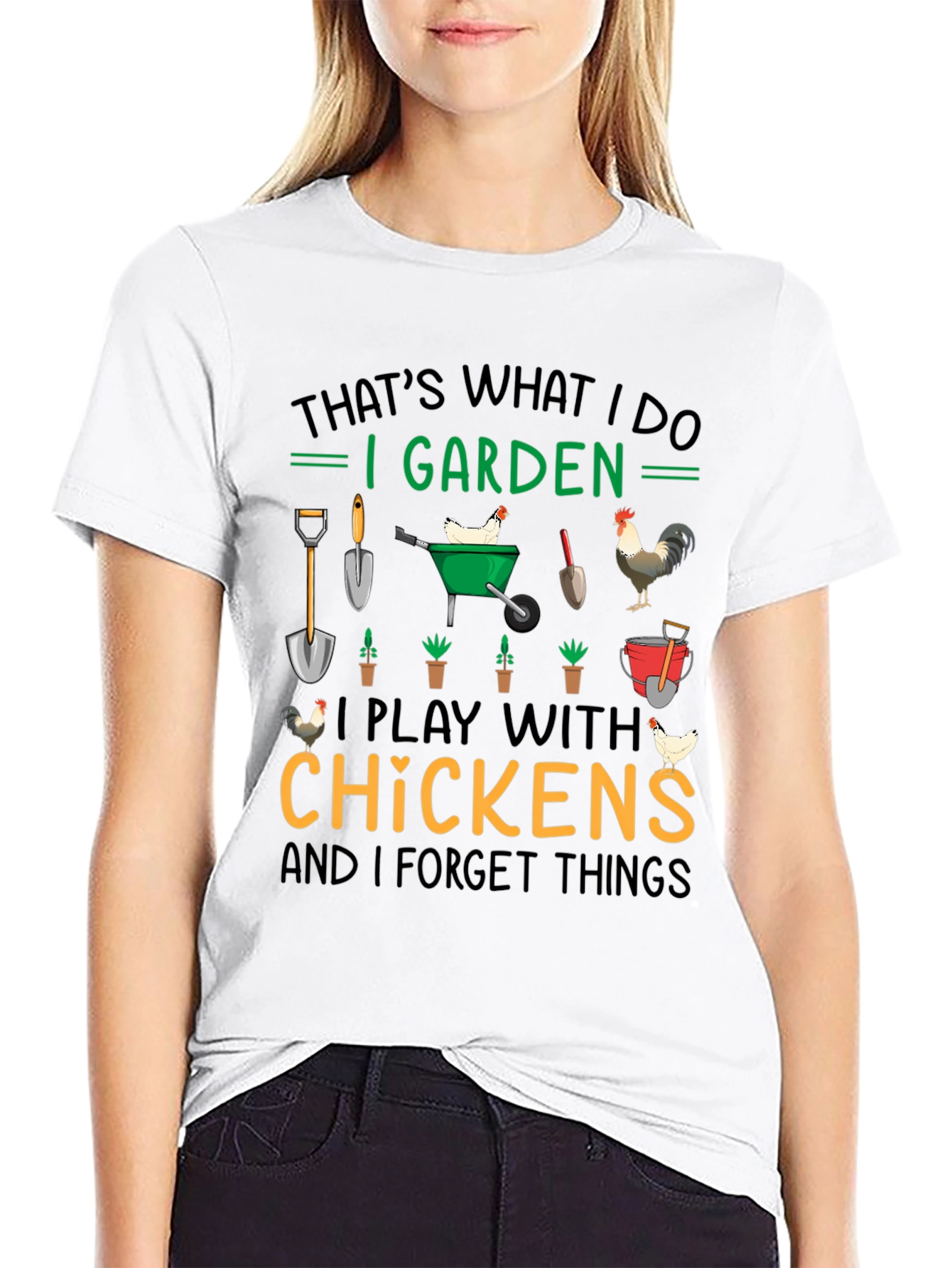 I Garden Play with Chickens T-Shirt