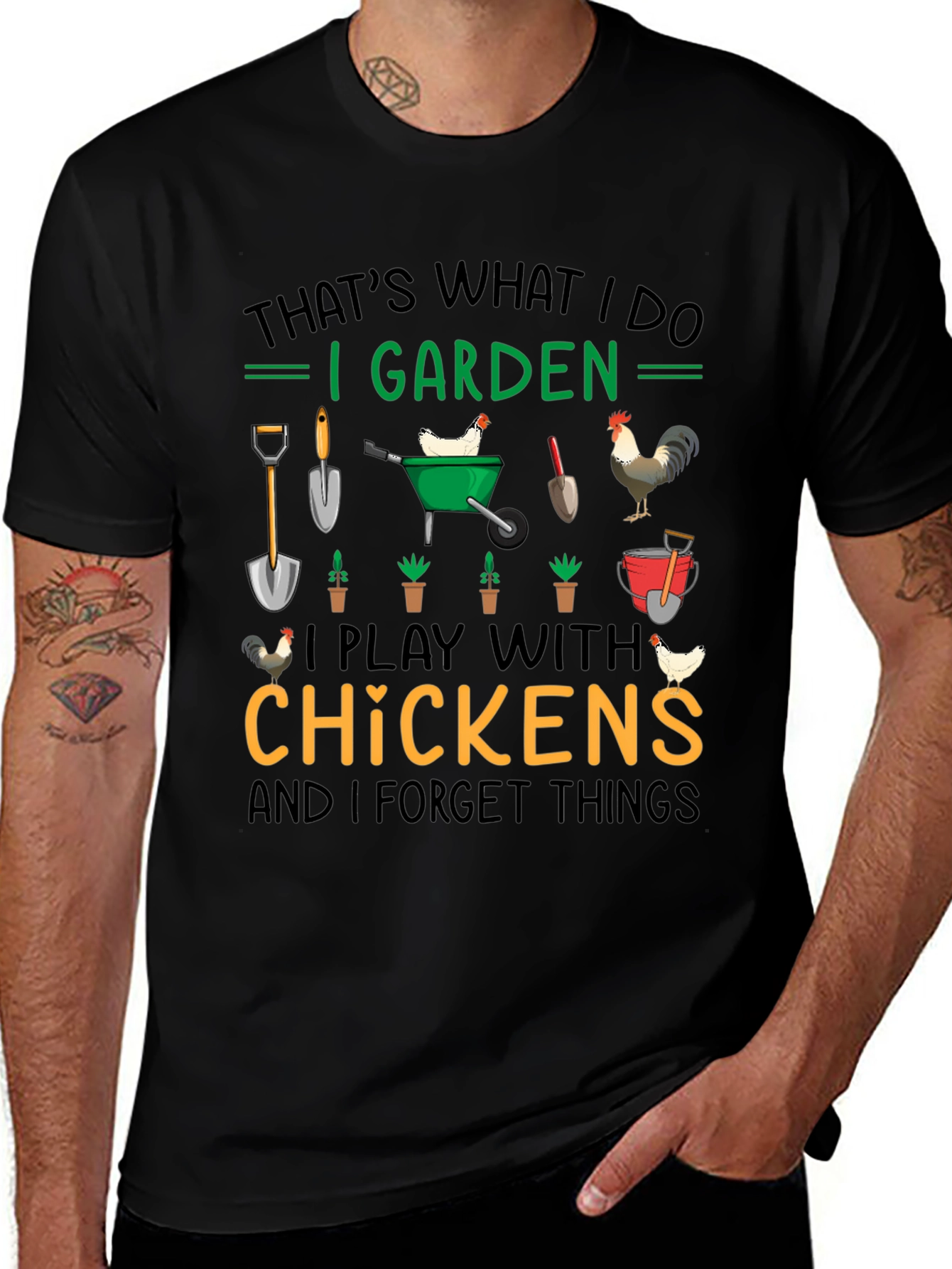 I Garden Play with Chickens T-Shirt