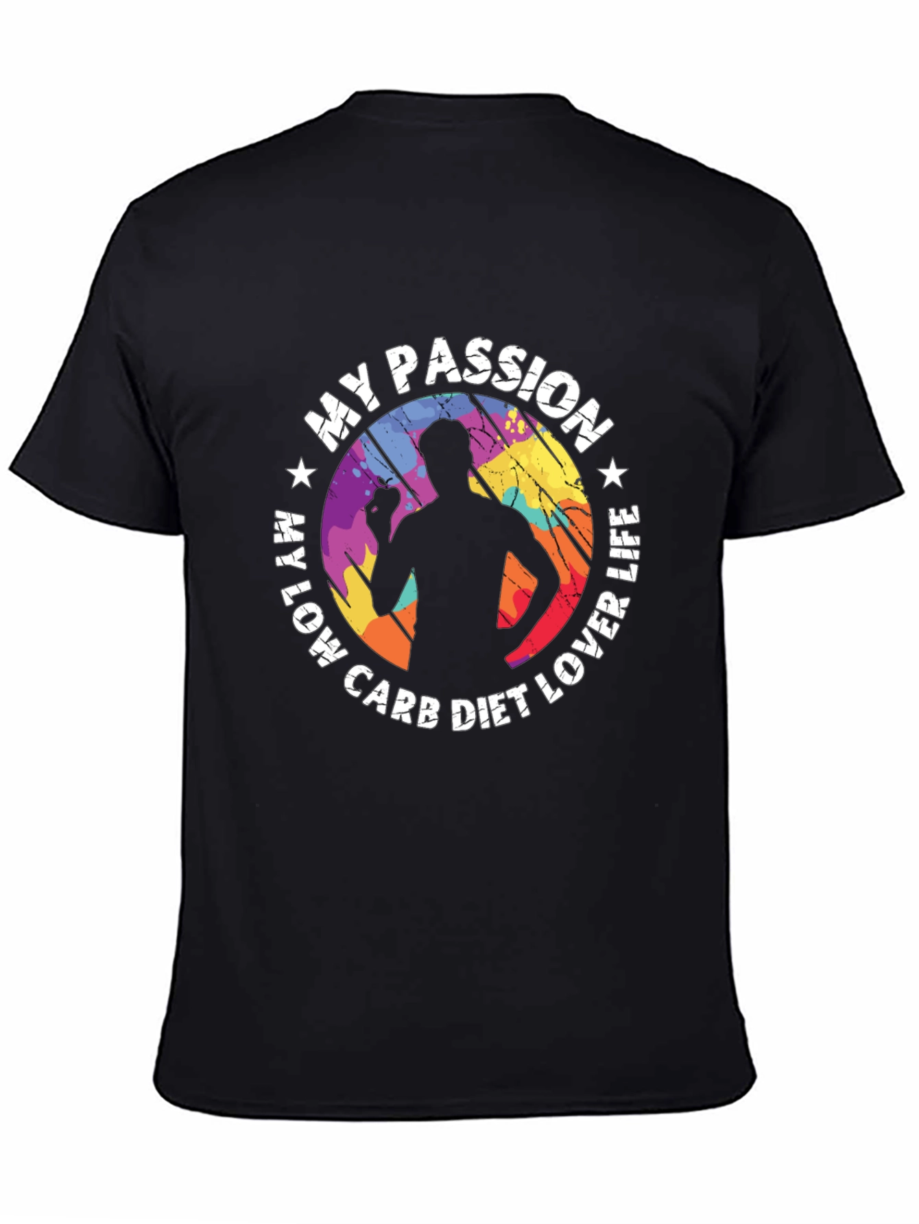 My Passion Low Carb Diet Lover Life Black T-Shirt