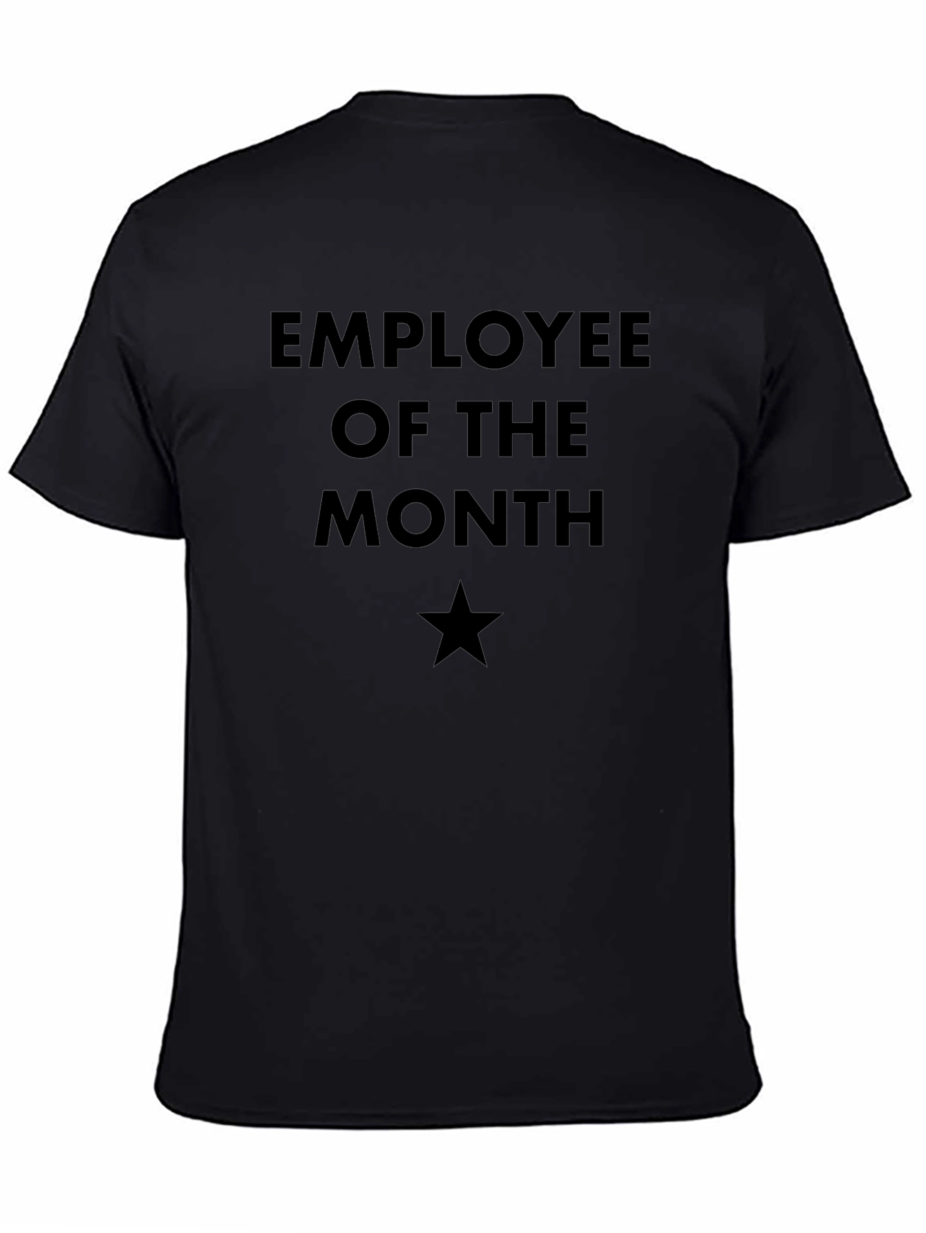 Employee of the Month T-Shirt - Black Star Design
