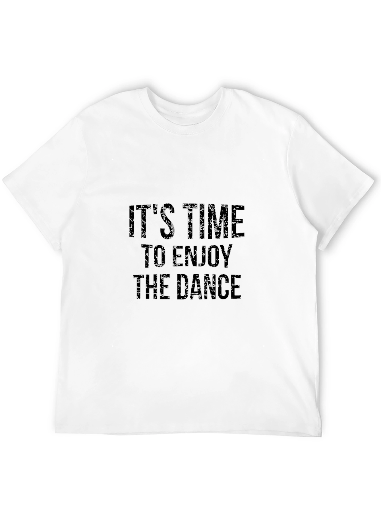 Its Time to Enjoy the Dance Mens Black Tee