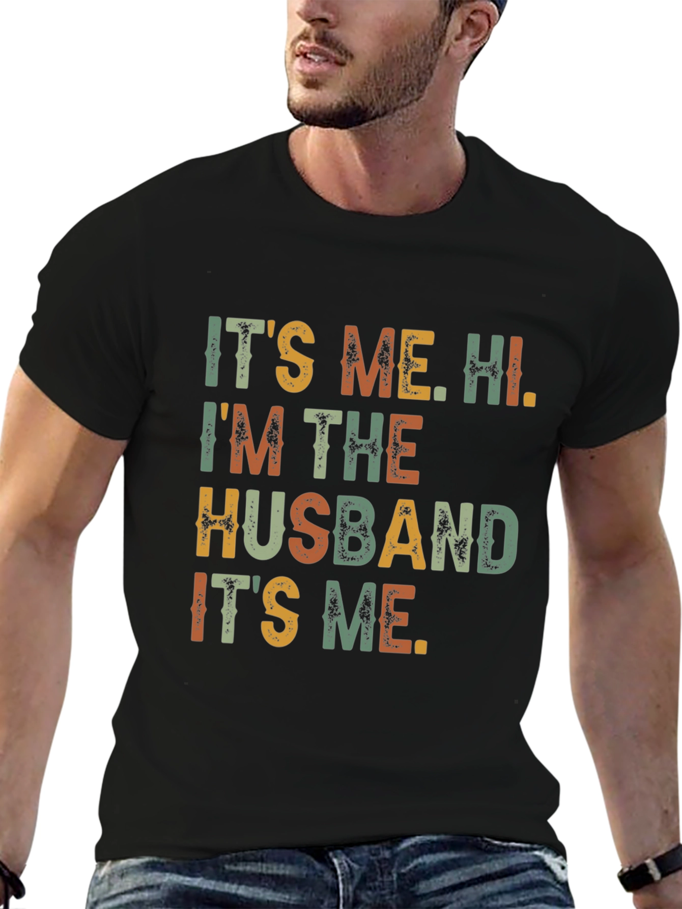 Its Me Hi Im The Husband Funny T-Shirt