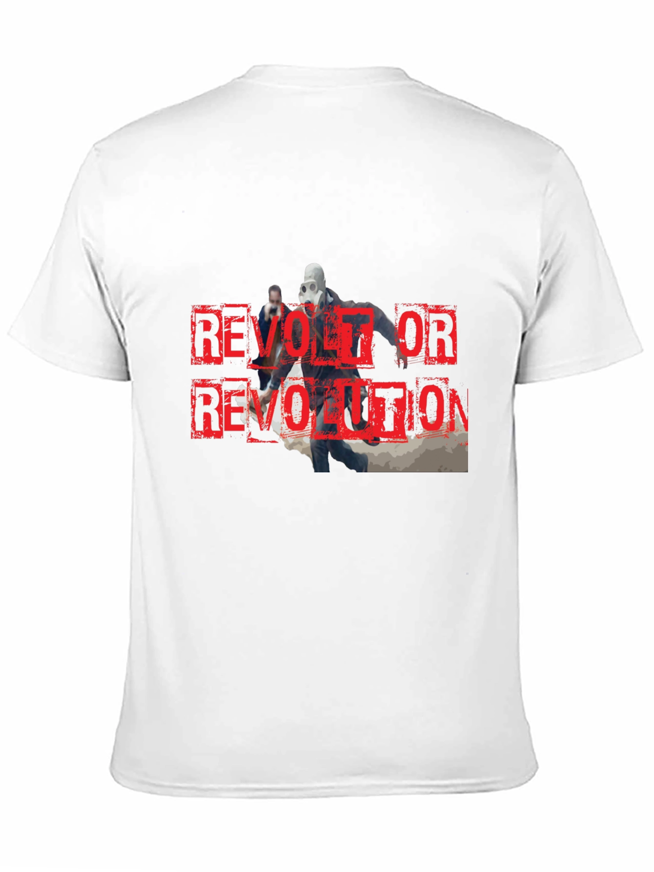 Revolt or Revolution Graphic Print T-Shirt