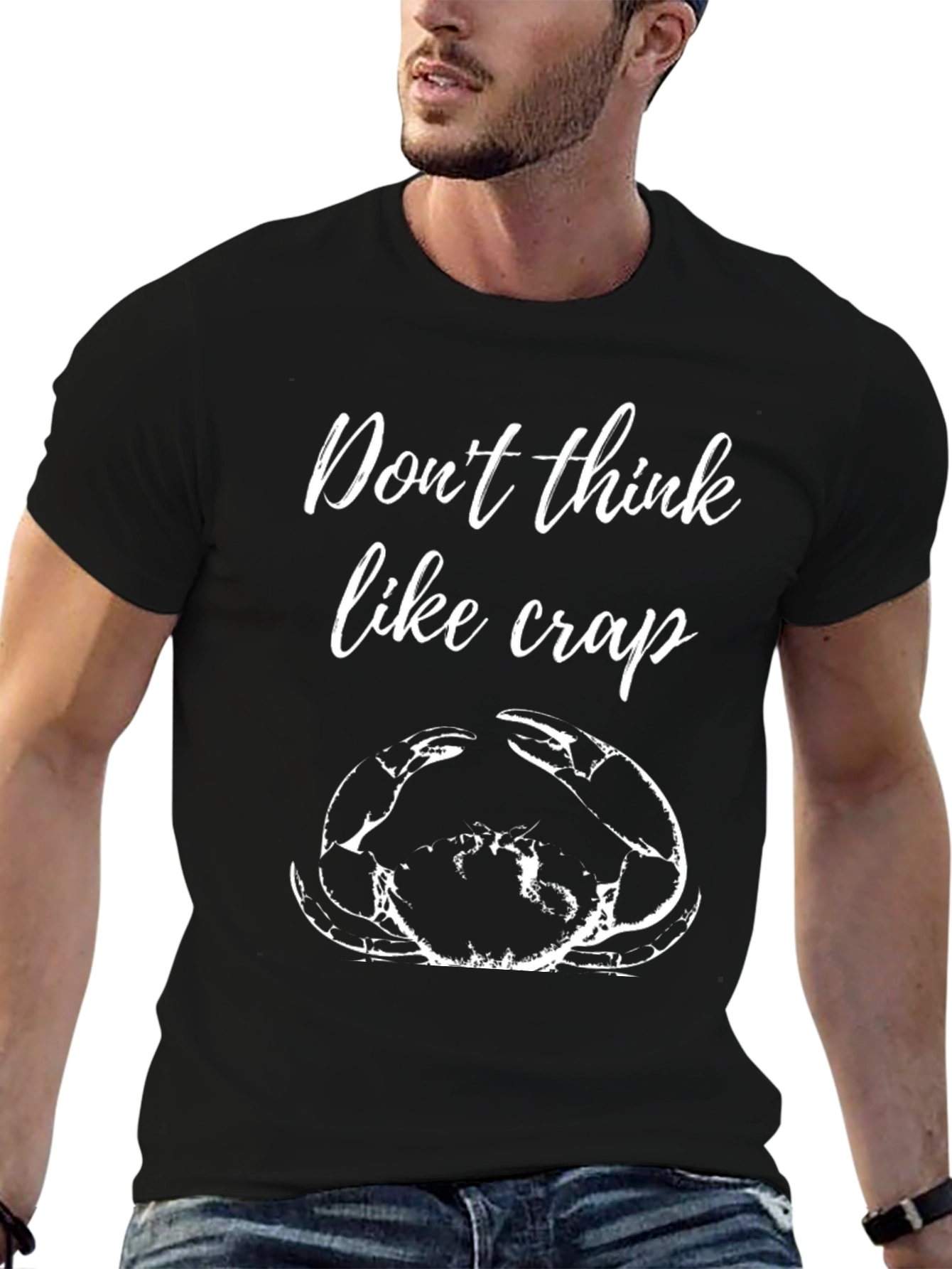 Dont Think Like Crab T-Shirt