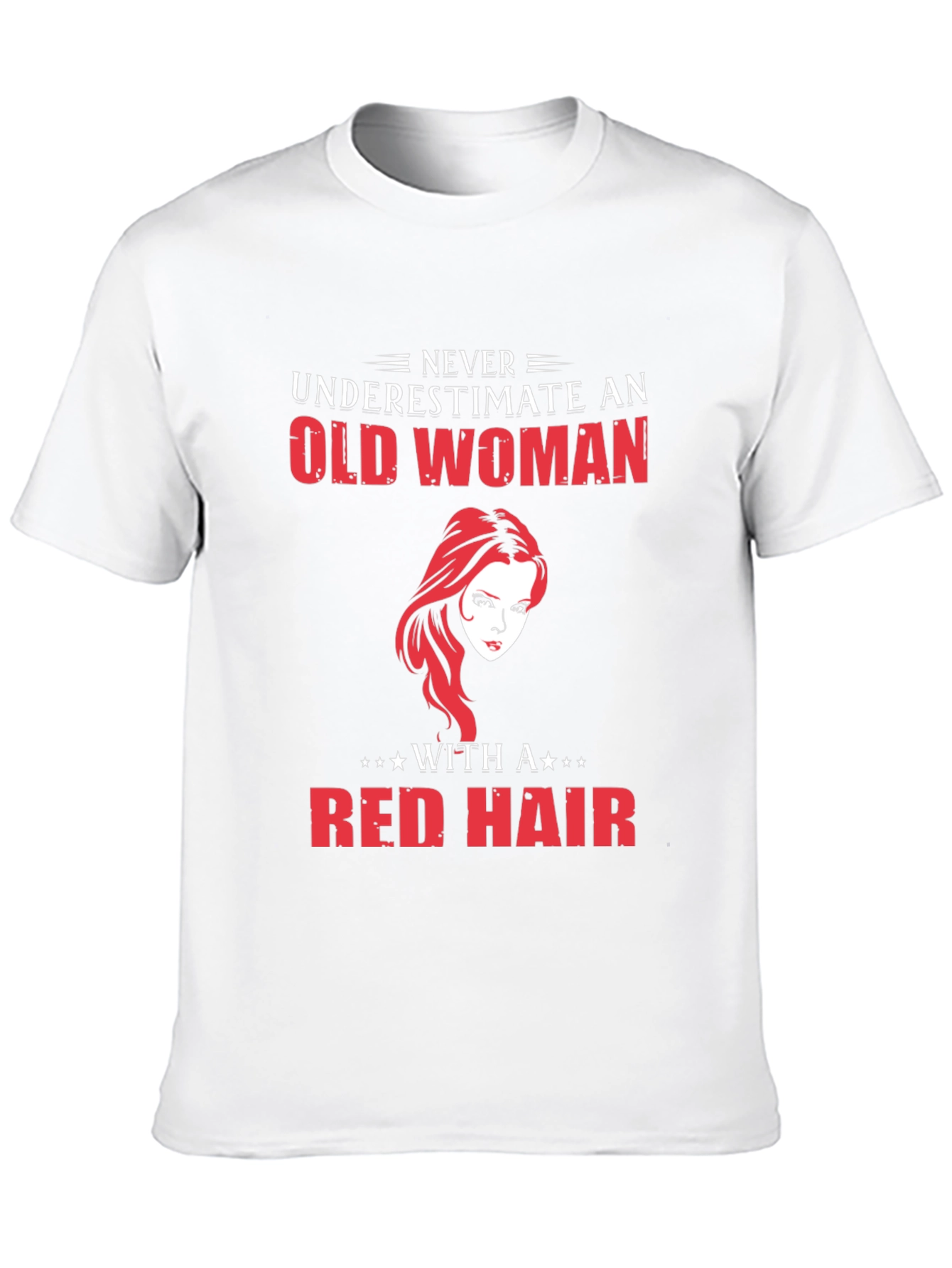 Never Underestimate Old Woman Red Hair T-Shirt