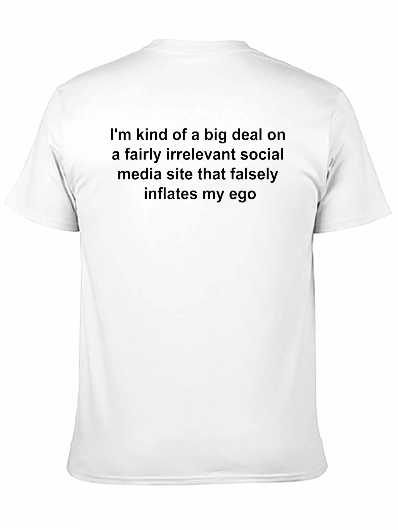 Funny Social Media Ego T-Shirt