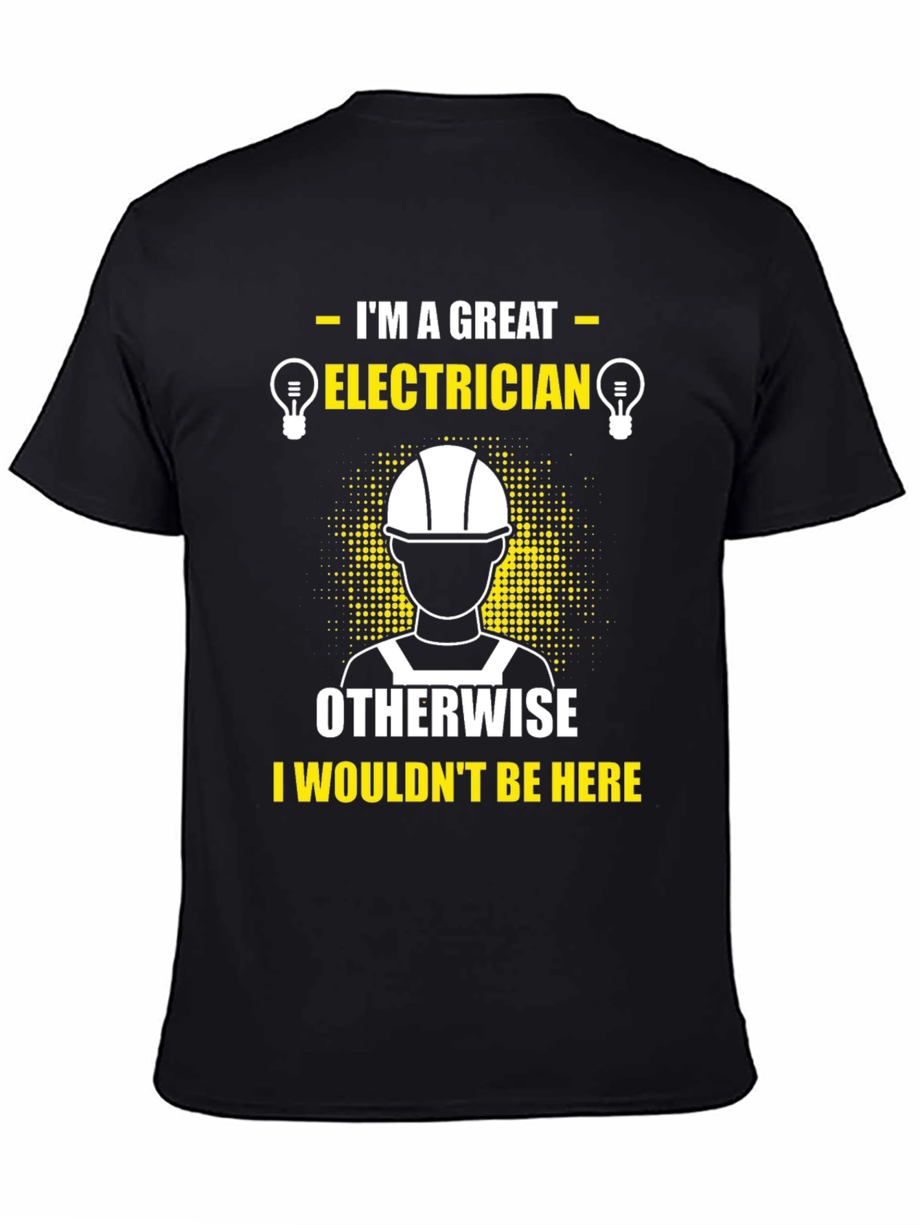 Great Electrician T-Shirt Funny Job Tee
