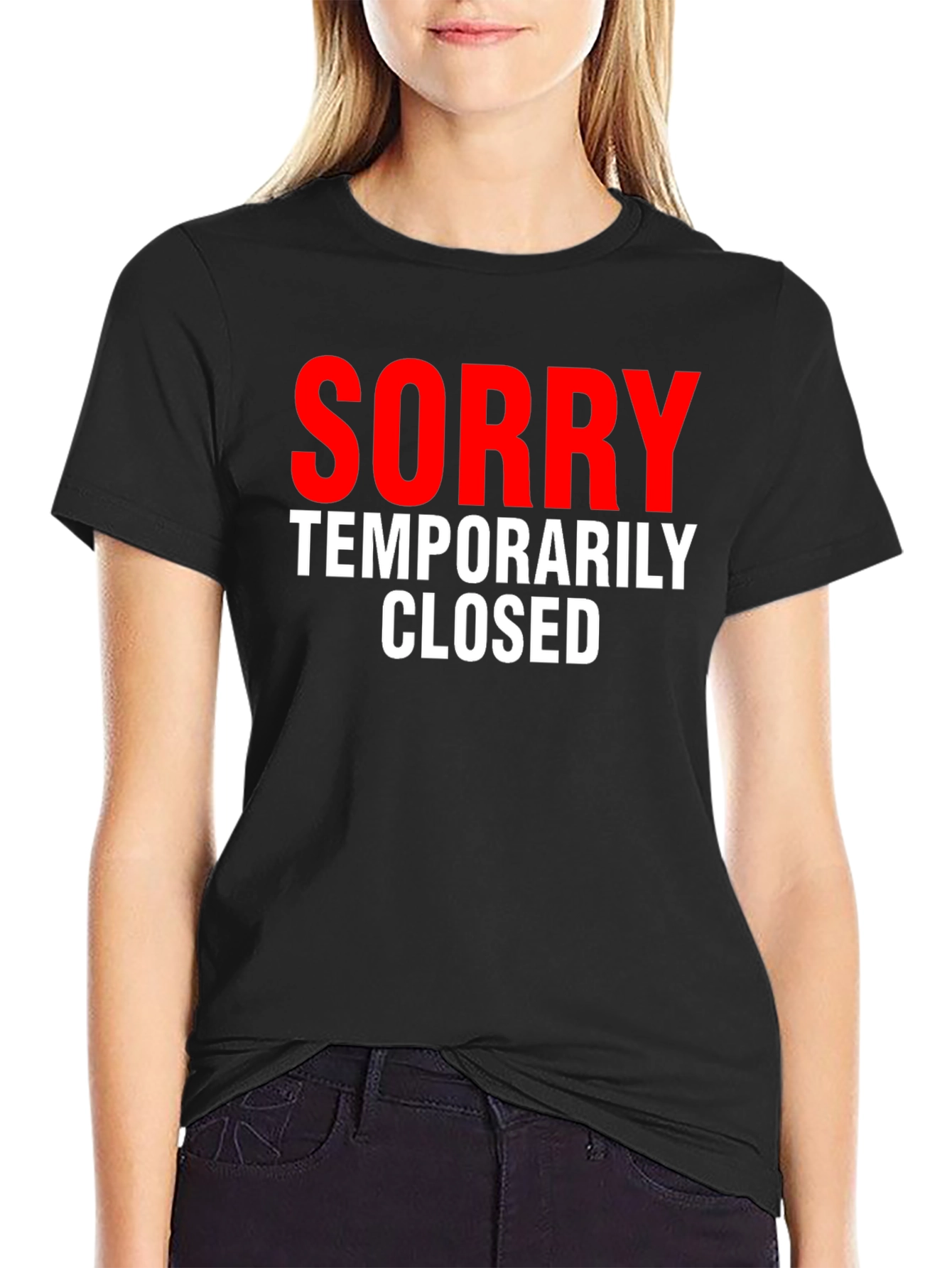 Sorry Temporarily Closed Graphic Tee